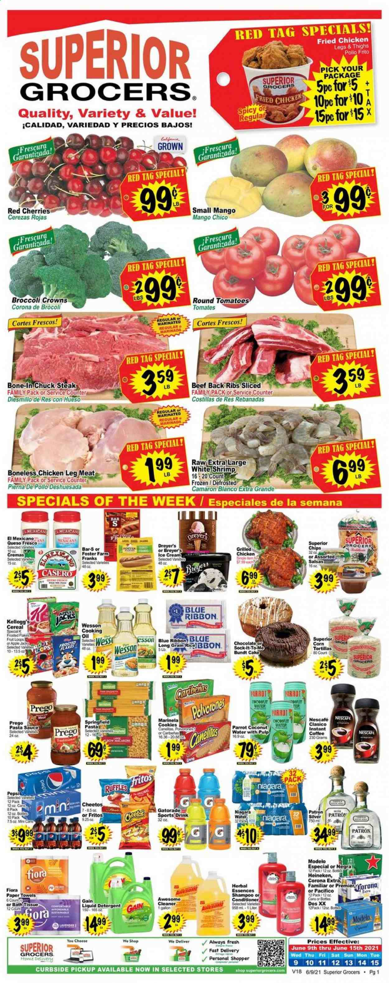 thumbnail - Superior Grocers Flyer - 06/09/2021 - 06/15/2021 - Sales products - corn tortillas, tortillas, cake, bundt, tomatoes, mango, cherries, beef meat, steak, chuck steak, shrimps, pasta sauce, macaroni, sauce, fried chicken, queso fresco, ice cream, Blue Ribbon, cookies, Kellogg's, Fritos, Cheetos, Ruffles, cereals, Frosted Flakes, oil, Pepsi, coconut water, Gatorade, instant coffee, Nescafé, L'Or, beer, Corona Extra, Heineken, Modelo, Gain, liquid detergent, conditioner, Herbal Essences. Page 1.