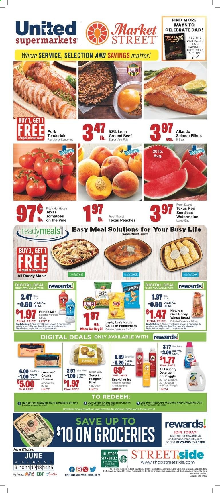thumbnail - United Supermarkets Flyer - 06/09/2021 - 06/15/2021 - Sales products - wheat bread, tomatoes, kiwi, watermelon, beef meat, ground beef, pork meat, pork tenderloin, clams, salmon, salmon fillet, cheese, milk, chips, Lay’s, popcorn, Starbucks, detergent, Snuggle, laundry detergent, Nature's Own, peaches. Page 1.