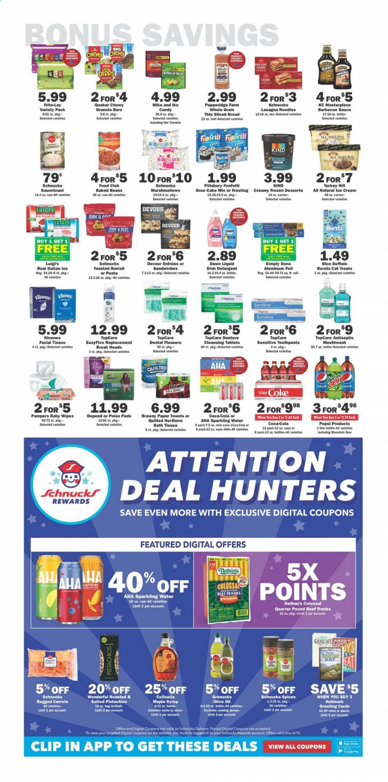 thumbnail - Schnucks Flyer - 06/09/2021 - 06/15/2021 - Sales products - bread, cake mix, beans, carrots, ravioli, sandwich, sauce, Pillsbury, Quaker, noodles, lasagna meal, Oreo, Devour, marshmallows, Frito-Lay, frosting, sauerkraut, baked beans, granola bar, BBQ sauce, olive oil, maple syrup, syrup, pistachios, Coca-Cola, Mountain Dew, Pepsi, Diet Coke, sparkling water, wipes, Pampers, baby wipes, bath tissue, Kleenex, Quilted Northern, kitchen towels, paper towels, detergent, toothpaste, mouthwash, Blue Buffalo. Page 5.