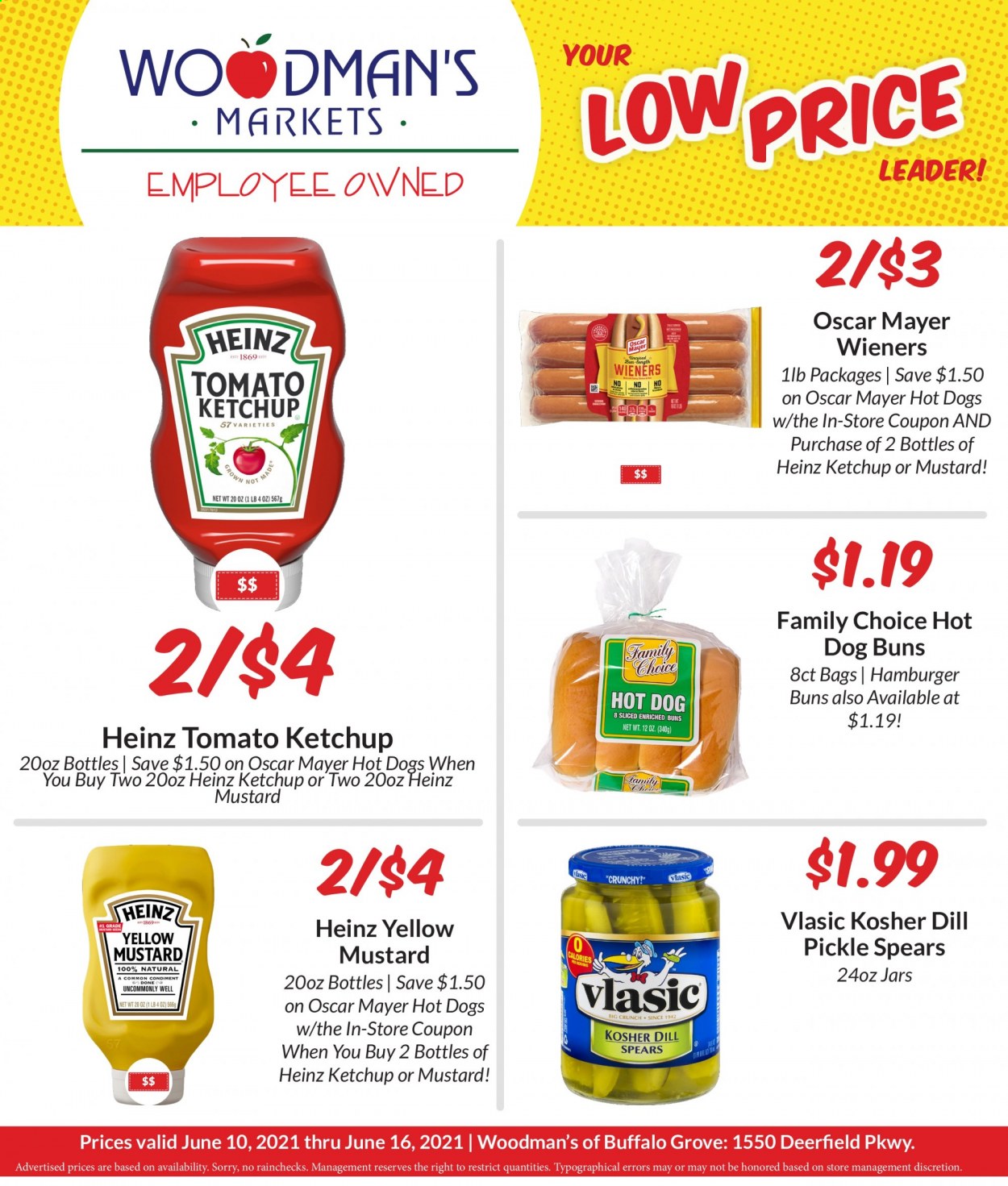 thumbnail - Woodman's Markets Flyer - 06/10/2021 - 06/16/2021 - Sales products - buns, burger buns, Oscar Mayer, dill pickle, Heinz, mustard, ketchup. Page 1.
