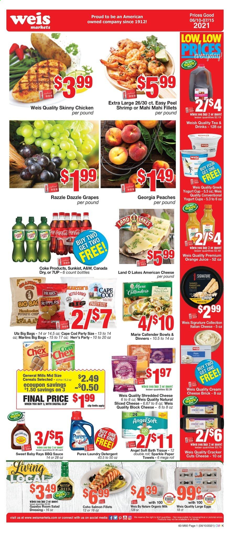 thumbnail - Weis Flyer - 06/10/2021 - 07/15/2021 - Sales products - corn, grapes, cod, mahi mahi, salmon, salmon fillet, shrimps, sauce, Marie Callender's, american cheese, sliced cheese, parmesan, yoghurt, organic milk, large eggs, crackers, BBQ sauce, salad dressing, dressing, Canada Dry, orange juice, juice, 7UP, A&W, bath tissue, kitchen towels, paper towels, detergent, laundry detergent, Purex, peaches. Page 1.