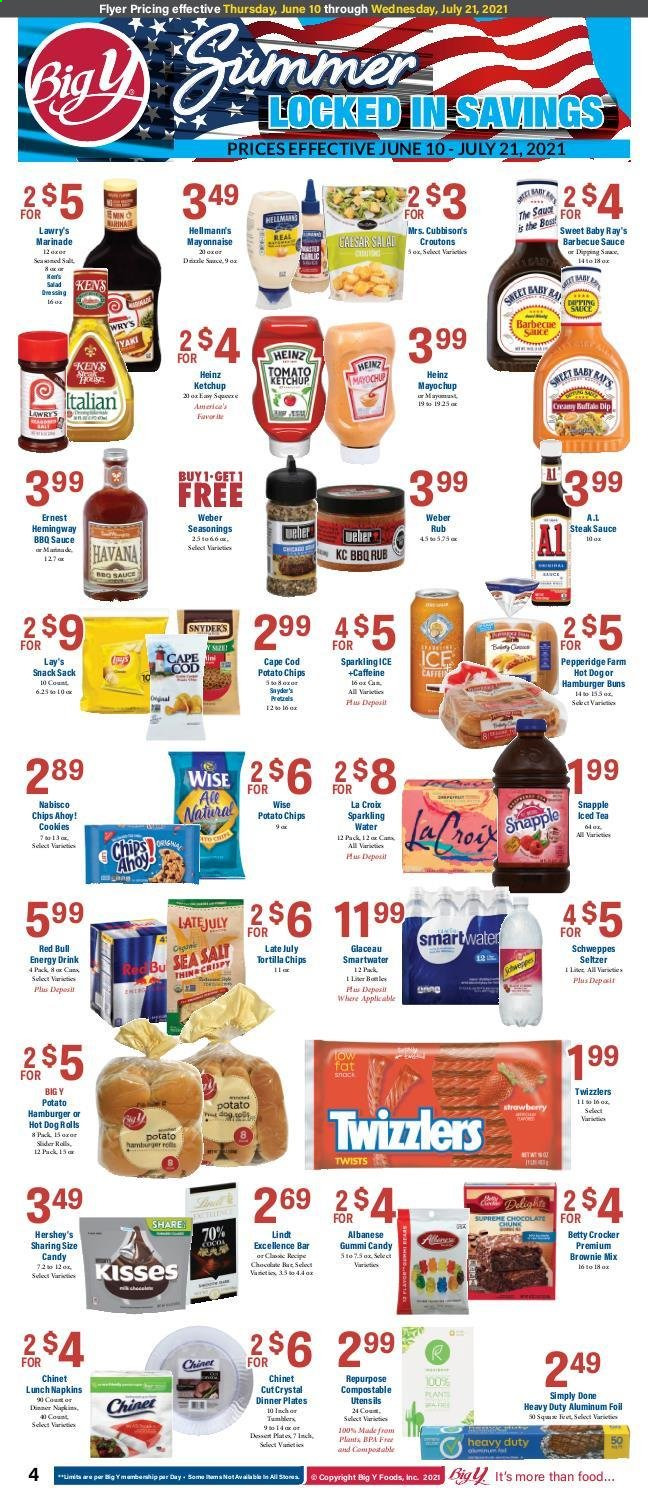 thumbnail - Big Y Flyer - 06/10/2021 - 07/21/2021 - Sales products - pretzels, buns, burger buns, brownie mix, cod, hot dog, sauce, mayonnaise, Hellmann’s, Hershey's, cookies, chocolate, snack, Lindt, Chips Ahoy!, tortilla chips, potato chips, chips, Lay’s, croutons, salt, Heinz, BBQ sauce, steak sauce, ketchup, marinade, Schweppes, energy drink, ice tea, Red Bull, Snapple, seltzer water, sparkling water, Smartwater, steak. Page 1.