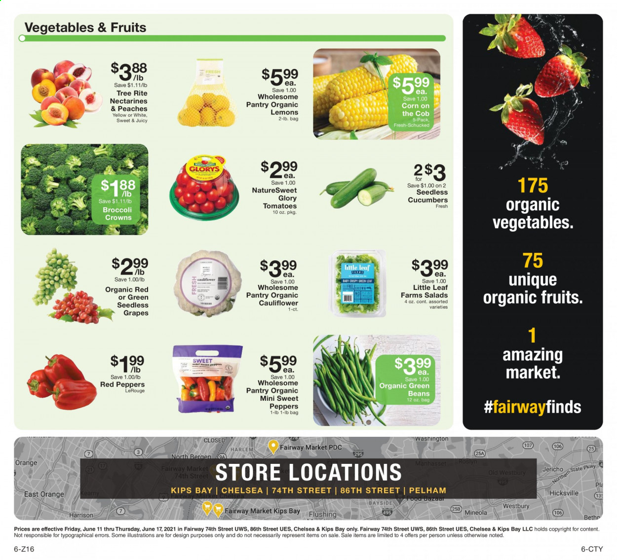 thumbnail - Fairway Market Flyer - 06/11/2021 - 06/17/2021 - Sales products - seedless grapes, beans, cauliflower, corn, cucumber, green beans, sweet peppers, tomatoes, peppers, red peppers, grapes, nectarines, lemons, peaches. Page 6.