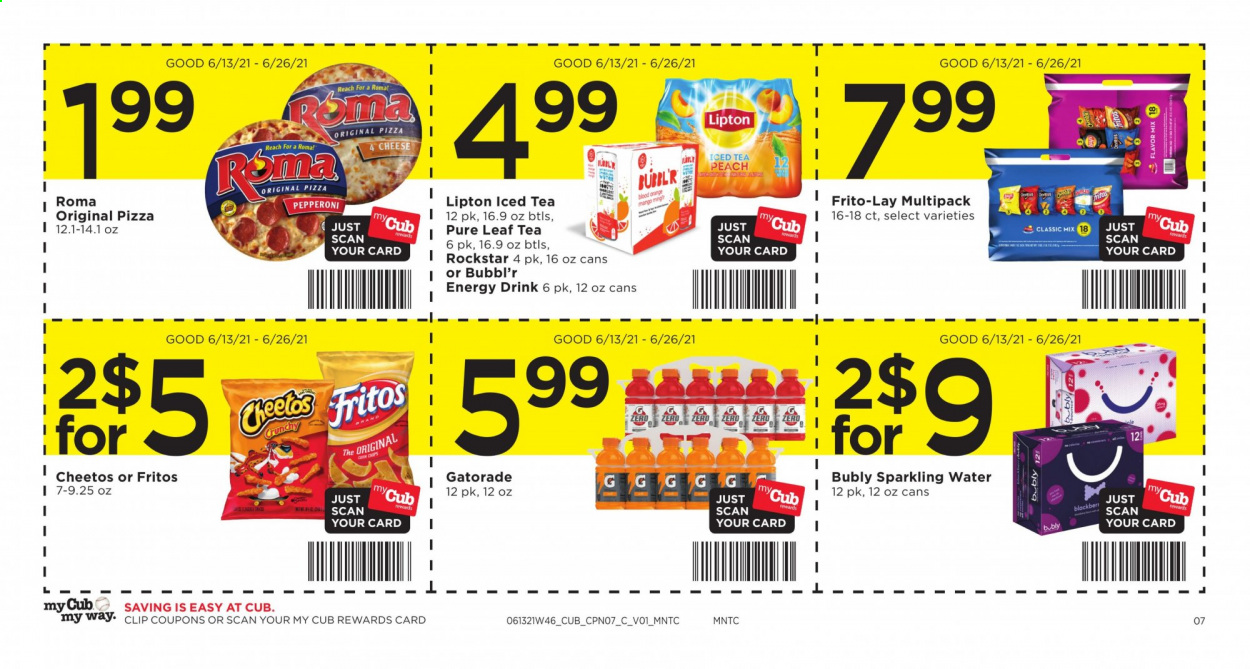 thumbnail - Cub Foods Flyer - 06/13/2021 - 06/26/2021 - Sales products - mango, pizza, pepperoni, Fritos, Cheetos, Frito-Lay, energy drink, Lipton, ice tea, Rockstar, Gatorade, sparkling water, Pure Leaf. Page 7.
