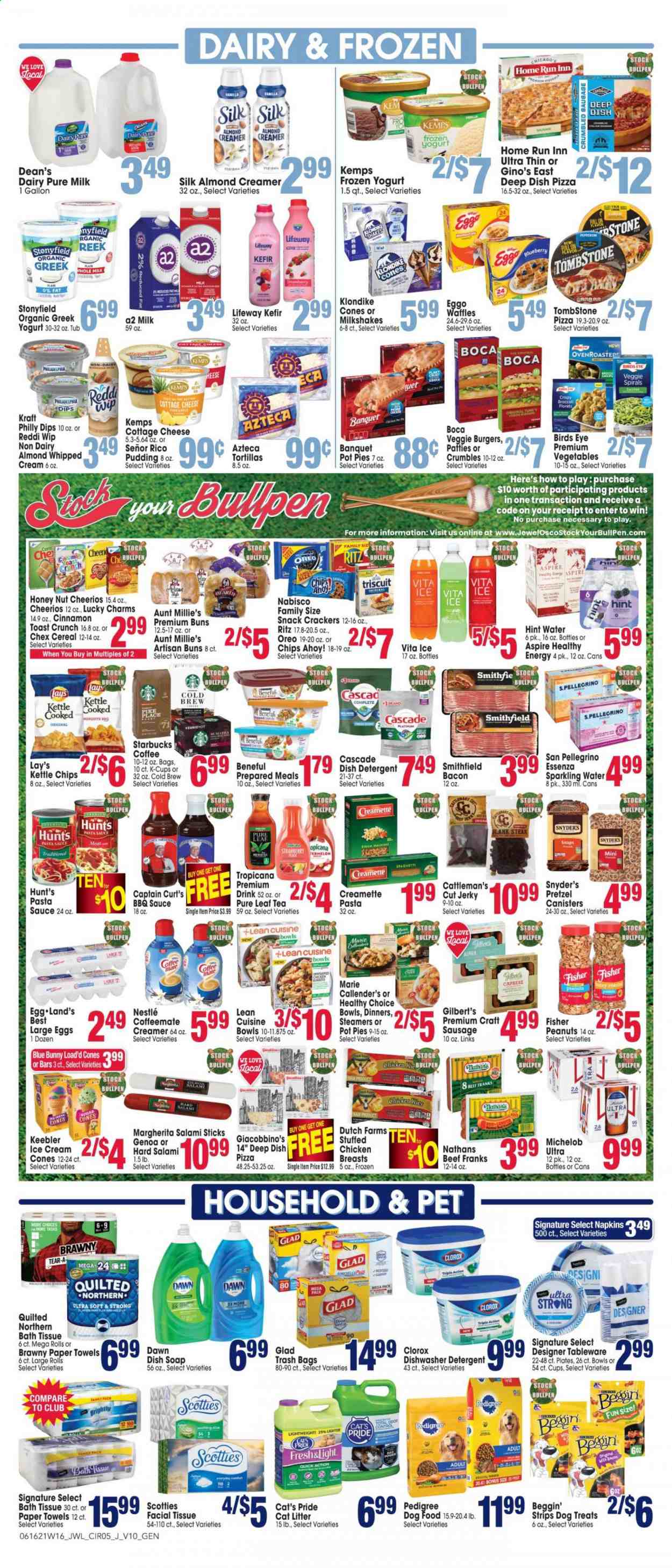 thumbnail - Jewel Osco Flyer - 06/16/2021 - 06/22/2021 - Sales products - Michelob, tortillas, pretzels, buns, pot pie, waffles, broccoli, spaghetti, pizza, pasta sauce, sauce, Bird's Eye, burrito, veggie burger, Lean Cuisine, Healthy Choice, Marie Callender's, Kraft®, stuffed chicken, salami, jerky, sausage, pepperoni, Gilbert’s, cottage cheese, Philadelphia, Kemps, greek yoghurt, pudding, Oreo, yoghurt, Coffee-Mate, milk, kefir, large eggs, whipped cream, creamer, almond creamer, ice cream, Blue Bunny, strips, Nestlé, snack, crackers, Chips Ahoy!, Keebler, RITZ, Lay’s, sugar, cereals, Cheerios, Creamette, cinnamon, BBQ sauce, peanuts, San Pellegrino, tea, Pure Leaf, Starbucks, coffee capsules, K-Cups, beer, steak, pants, napkins, bath tissue, Quilted Northern, kitchen towels, paper towels, detergent, Clorox, Cascade, soap, trash bags, gallon, tableware, plate, cat litter, animal food, dog food, Pedigree, Beggin'. Page 5.
