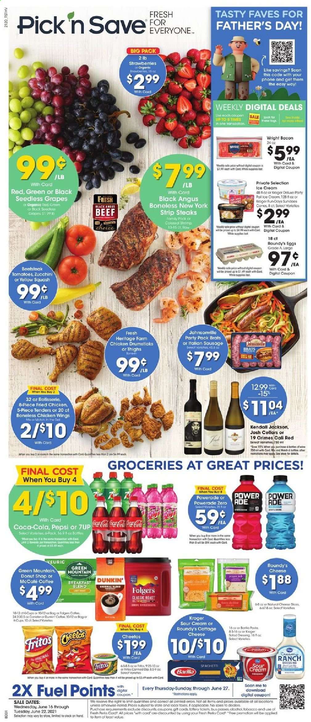thumbnail - Pick ‘n Save Flyer - 06/16/2021 - 06/22/2021 - Sales products - seedless grapes, zucchini, yellow squash, grapes, strawberries, shrimps, spaghetti, pasta, fried chicken, Barilla, bacon, Johnsonville, sausage, italian sausage, cottage cheese, eggs, sour cream, ice cream, chicken wings, Fritos, dressing, Coca-Cola, Powerade, Pepsi, 7UP, coffee, Folgers, McCafe, breakfast blend, Green Mountain, wine, chicken drumsticks, beef meat, steak, striploin steak, Dior. Page 1.
