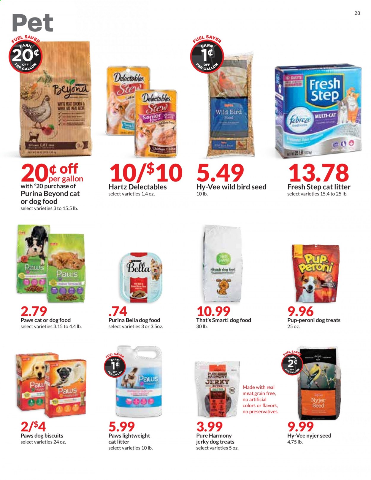 thumbnail - Hy-Vee Flyer - 06/16/2021 - 06/22/2021 - Sales products - jerky, gallon, cat litter, Paws, animal food, animal treats, bird food, dog food, Purina, dog biscuits, Pup-Peroni, Fresh Step, Pure Harmony, Purina Bella, plant seeds. Page 28.