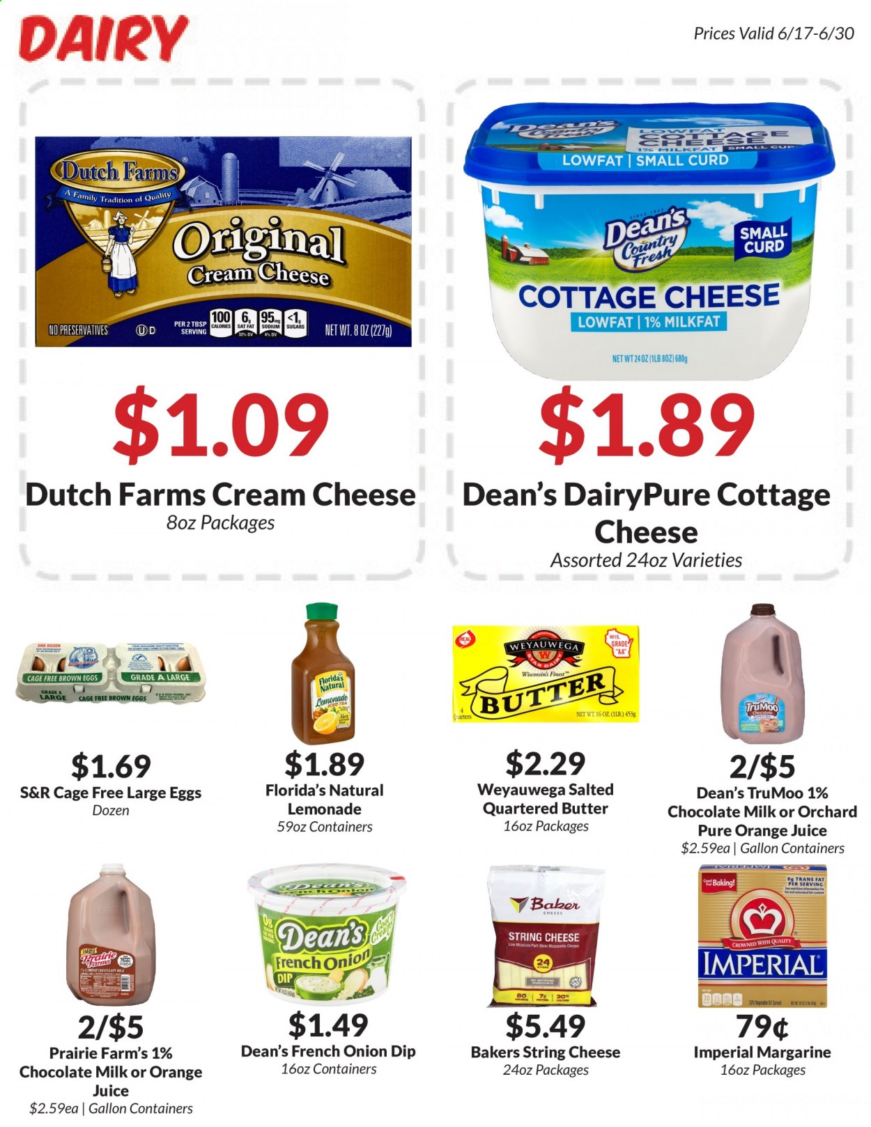 thumbnail - Woodman's Markets Flyer - 06/17/2021 - 06/30/2021 - Sales products - cottage cheese, cream cheese, mozzarella, string cheese, cheese, milk, cage free eggs, large eggs, butter, margarine, dip, milk chocolate, chocolate, Florida's Natural, lemonade, orange juice, juice, tea, Bakers. Page 6.