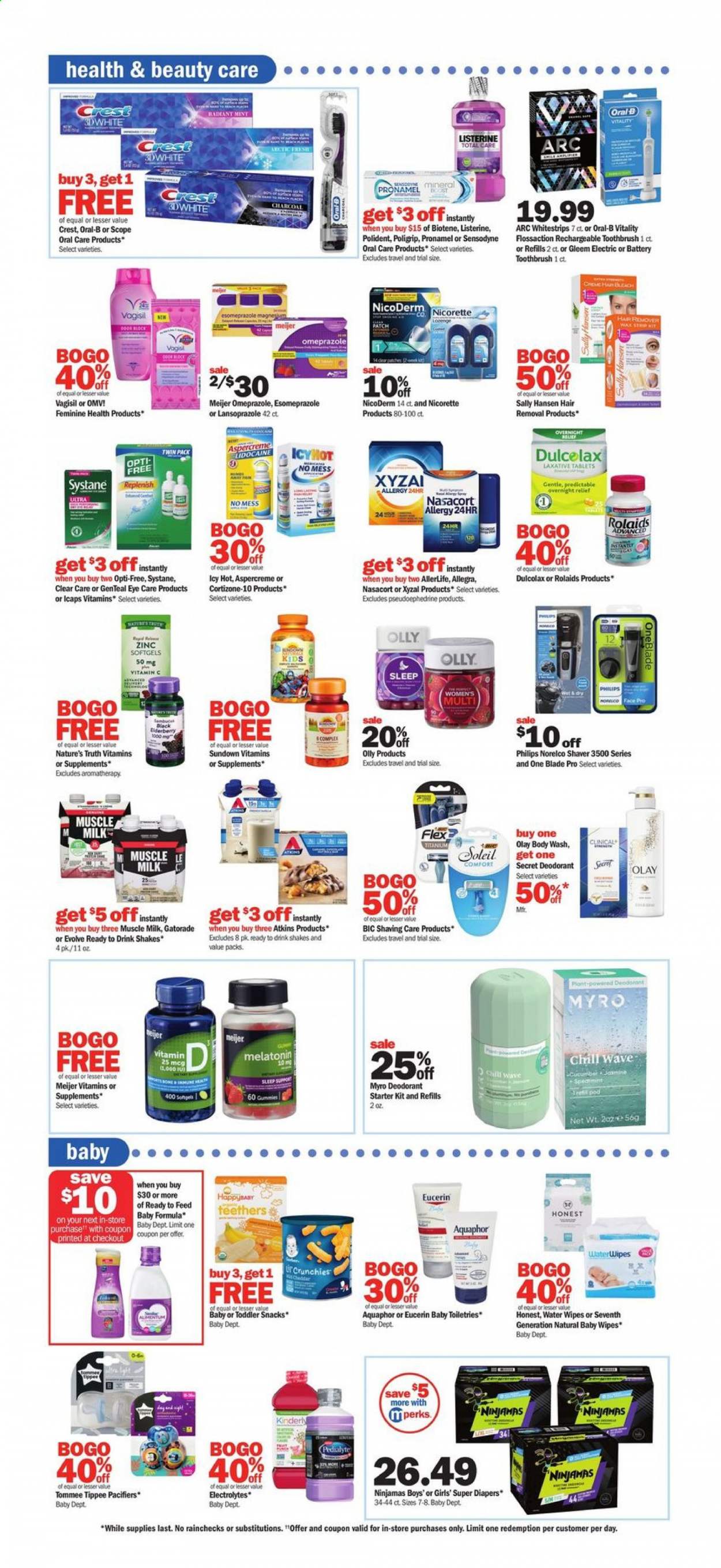 thumbnail - Meijer Flyer - 06/20/2021 - 06/26/2021 - Sales products - milk, shake, muscle milk, snack, Gatorade, Boost, wipes, baby wipes, nappies, Aquaphor, bleach, WAVE, body wash, Biotene, Listerine, toothbrush, Oral-B, Sensodyne, Polident, Crest, Olay, Eucerin, anti-perspirant, deodorant, BIC, hair removal, shaver, Sally Hansen, Philips, Norelco, Clear Care, Dulcolax, magnesium, Nature's Truth, NicoDerm, Nicorette, Systane, vitamin c, Aspercreme, zinc, laxative. Page 17.