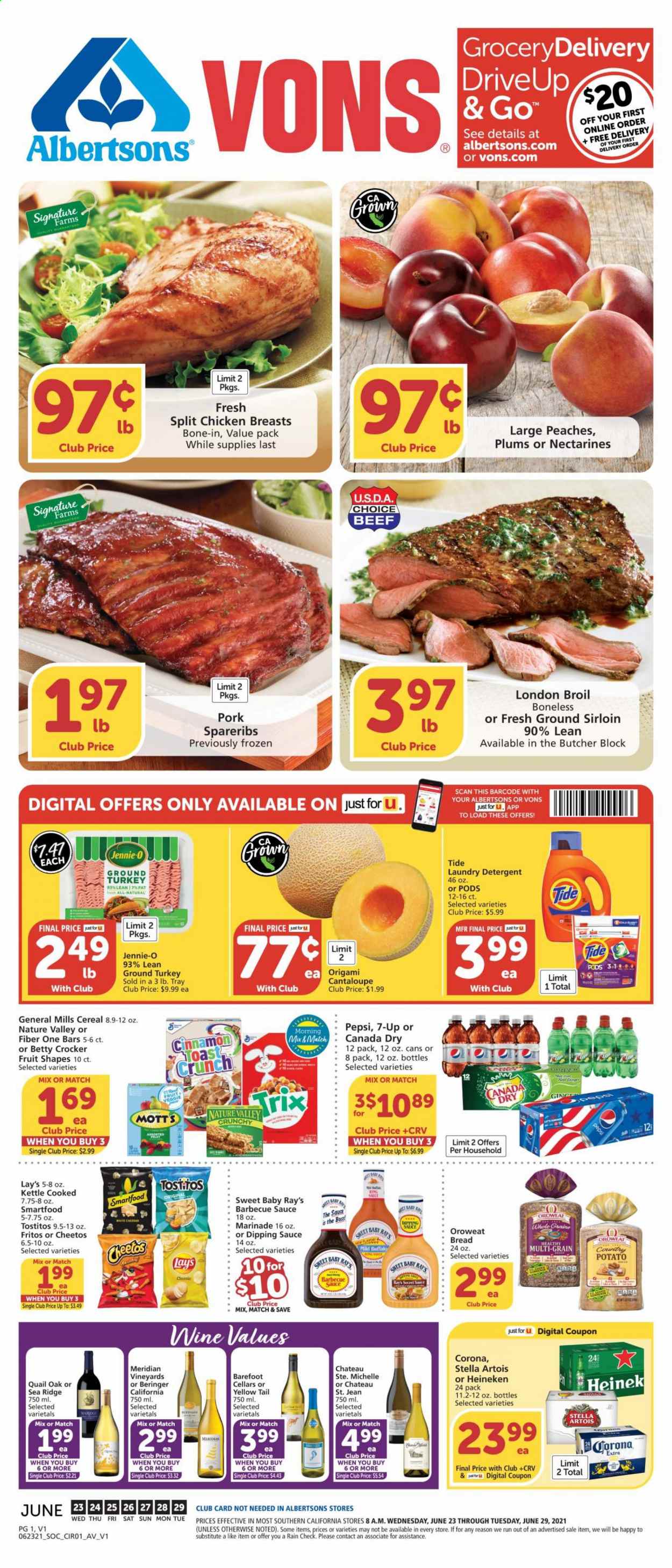 thumbnail - Vons Flyer - 06/23/2021 - 06/29/2021 - Sales products - plums, bread, cantaloupe, ginger, Mott's, ground turkey, chicken breasts, pork spare ribs, Fritos, Cheetos, Lay’s, Smartfood, Tostitos, cereals, Trix, Nature Valley, Fiber One, cinnamon, BBQ sauce, marinade, wing sauce, Canada Dry, Pepsi, 7UP, Quail Oak, beer, Stella Artois, Corona Extra, Heineken, detergent, Tide, laundry detergent, tray, nectarines, peaches. Page 1.