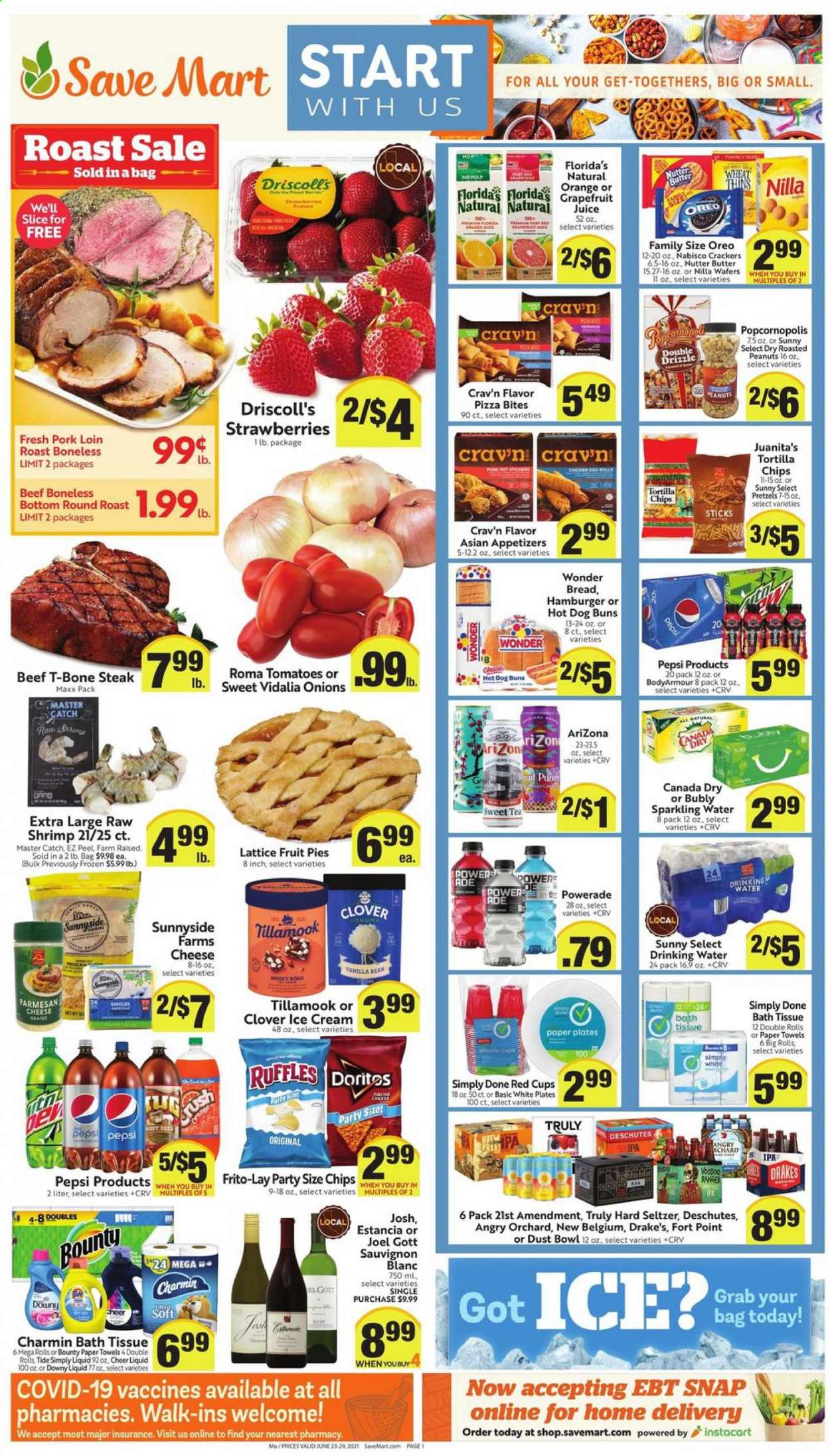 thumbnail - Save Mart Flyer - 06/23/2021 - 06/29/2021 - Sales products - pretzels, buns, tomatoes, onion, grapefruits, strawberries, oranges, beef meat, t-bone steak, steak, round roast, pork loin, pork meat, shrimps, pizza, parmesan, Oreo, Clover, butter, ice cream, wafers, Bounty, crackers, Florida's Natural, tortilla chips, Frito-Lay, Ruffles, roasted peanuts, peanuts, Canada Dry, Powerade, Pepsi, juice, AriZona, sparkling water, tea, white wine, wine, Sauvignon Blanc, Estancia, Hard Seltzer, IPA, Tide, Downy Laundry, paper plate. Page 1.