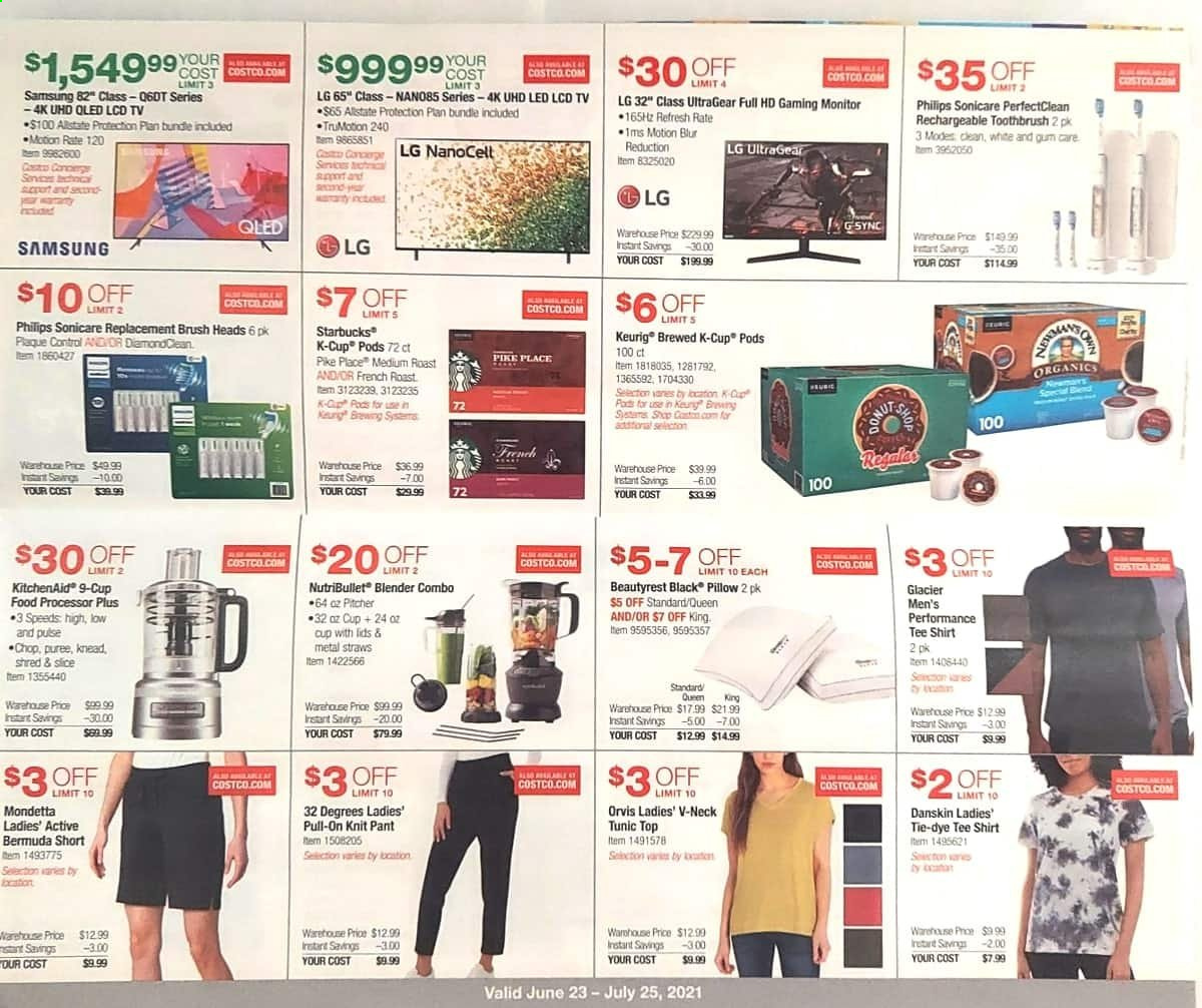 thumbnail - Costco Flyer - 06/23/2021 - 07/25/2021 - Sales products - Philips, LG, tart, Starbucks, coffee capsules, K-Cups, Keurig, toothbrush, KitchenAid, pitcher, straw, pillow, Samsung, monitor, TV, blender, NutriBullet, food processor, Sonicare, shirt. Page 5.