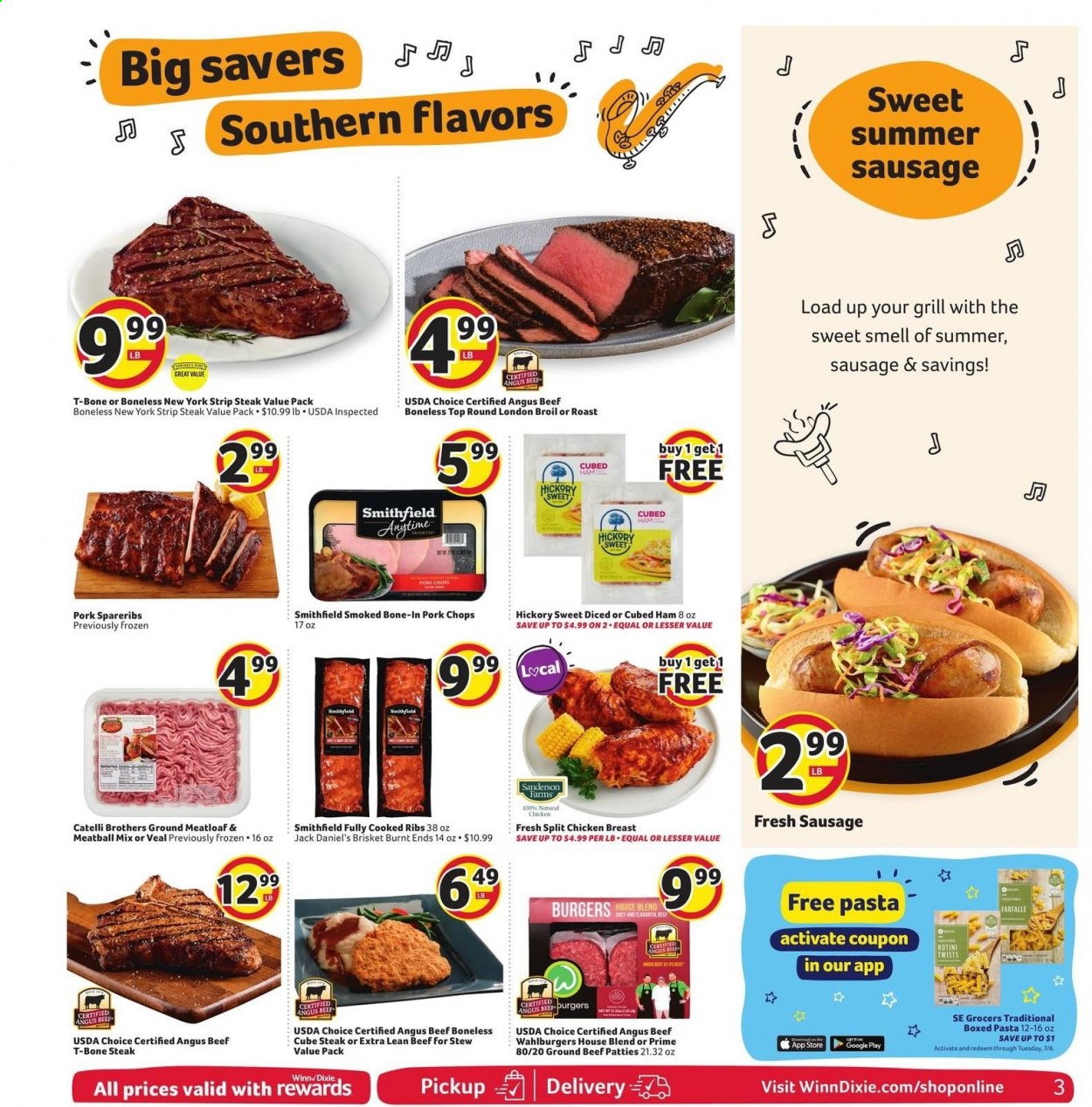 thumbnail - Winn Dixie Flyer - 06/30/2021 - 07/06/2021 - Sales products - Jack Daniel's, hamburger, pasta, meatloaf, ham, sausage, summer sausage, chicken breasts, beef meat, ground beef, t-bone steak, steak, striploin steak, pork chops, pork meat, pork spare ribs. Page 3.