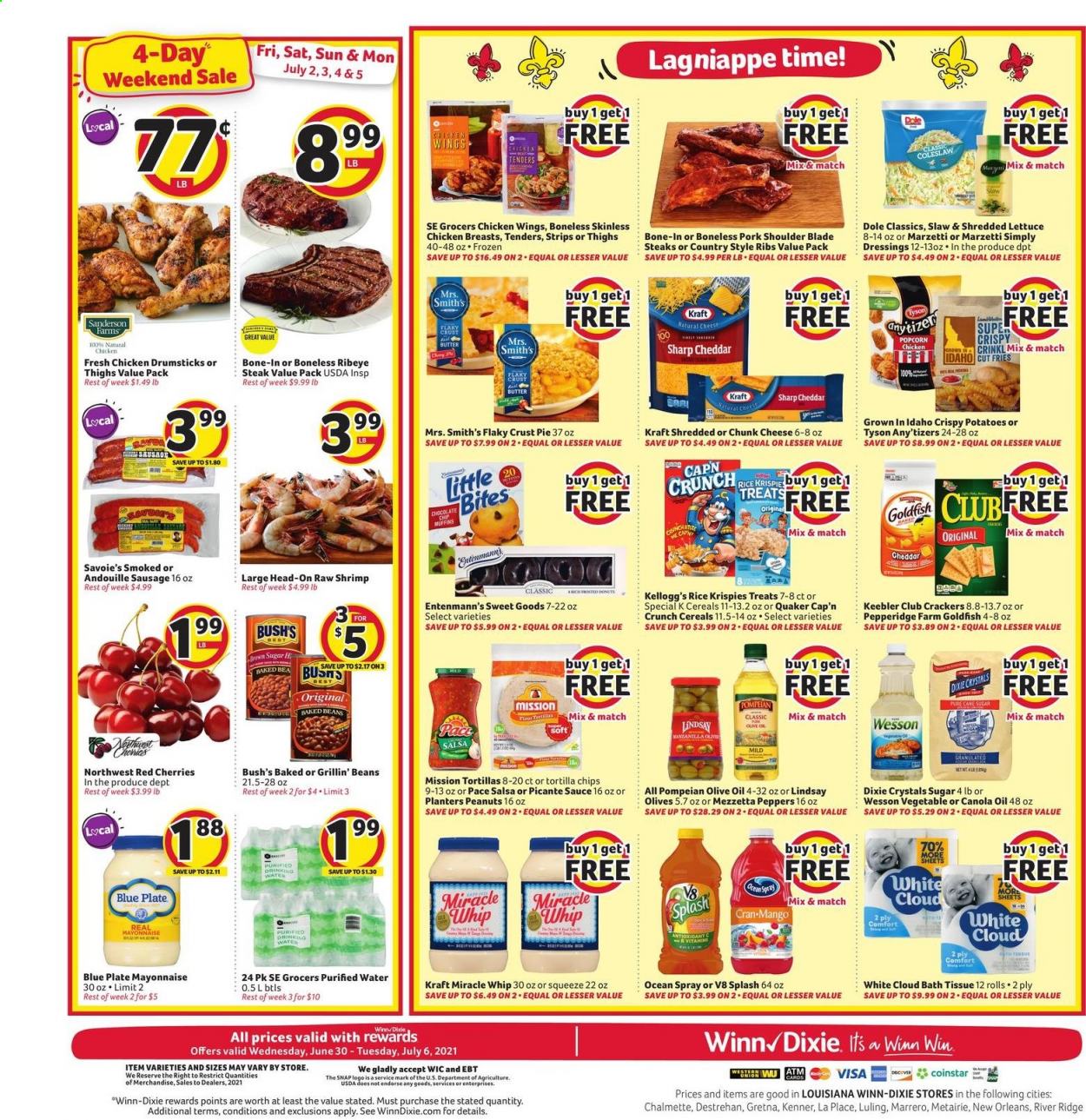 thumbnail - Winn Dixie Flyer - 06/30/2021 - 07/06/2021 - Sales products - pie, muffin, Entenmann's, beans, potatoes, lettuce, Dole, peppers, shredded lettuce, cherries, shrimps, coleslaw, sauce, Quaker, Kraft®, sausage, cheese, chunk cheese, butter, mayonnaise, Miracle Whip, chicken wings, strips, potato fries, chocolate, crackers, Kellogg's, Little Bites, Keebler, tortilla chips, Smith's, popcorn, Goldfish, cane sugar, olives, baked beans, cereals, Rice Krispies, Cap'n Crunch, salsa, canola oil, olive oil, oil, peanuts, Planters, purified water, chicken breasts, chicken drumsticks, beef meat, beef steak, steak, ribeye steak, pork meat, pork ribs, pork shoulder, country style ribs, bath tissue, Comfort softener, plate. Page 20.