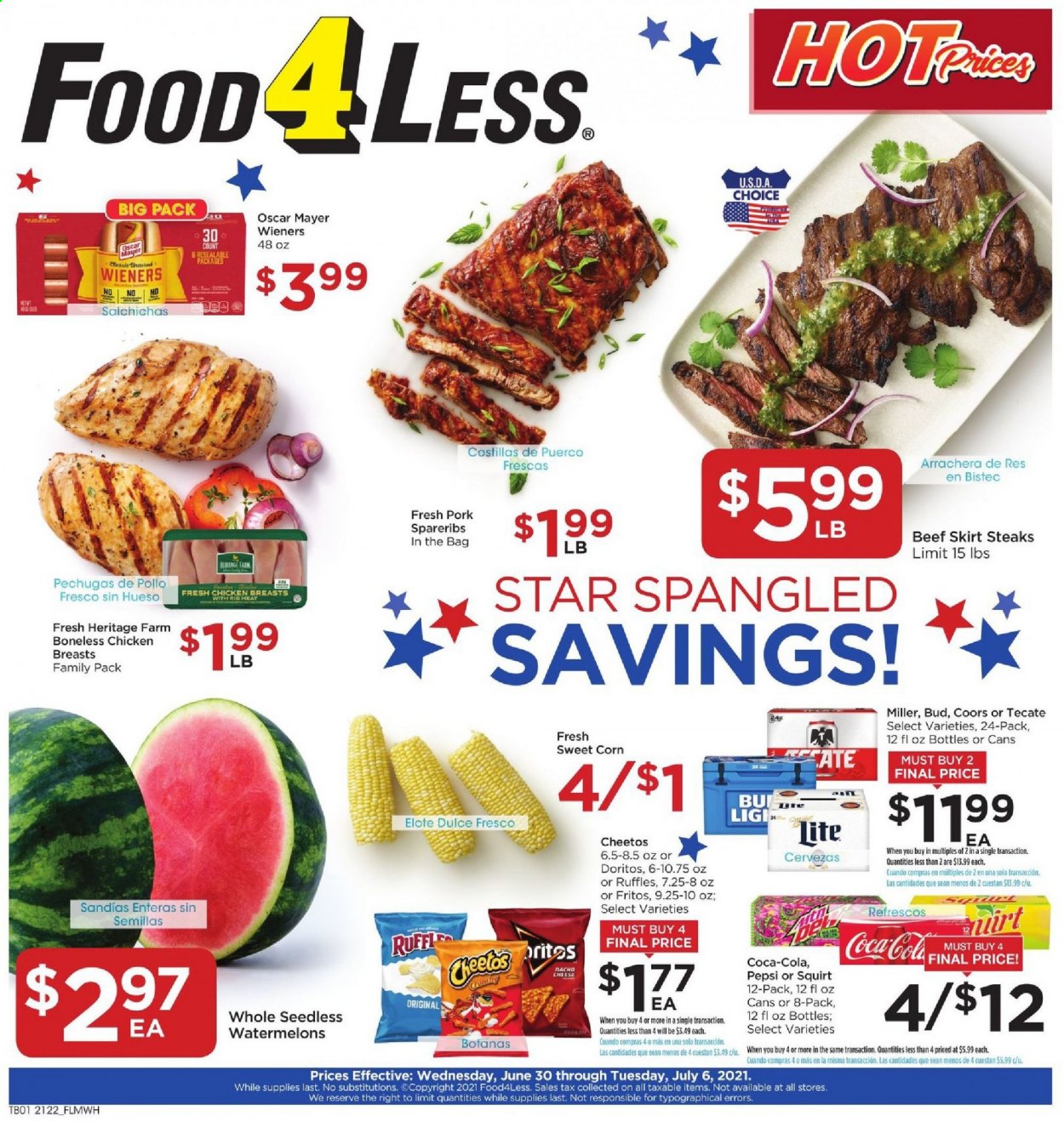 thumbnail - Food 4 Less Flyer - 06/30/2021 - 07/06/2021 - Sales products - Coors, corn, sweet corn, Oscar Mayer, Doritos, Fritos, Cheetos, Ruffles, Coca-Cola, Pepsi, beer, Miller, chicken breasts, steak, pork spare ribs. Page 1.