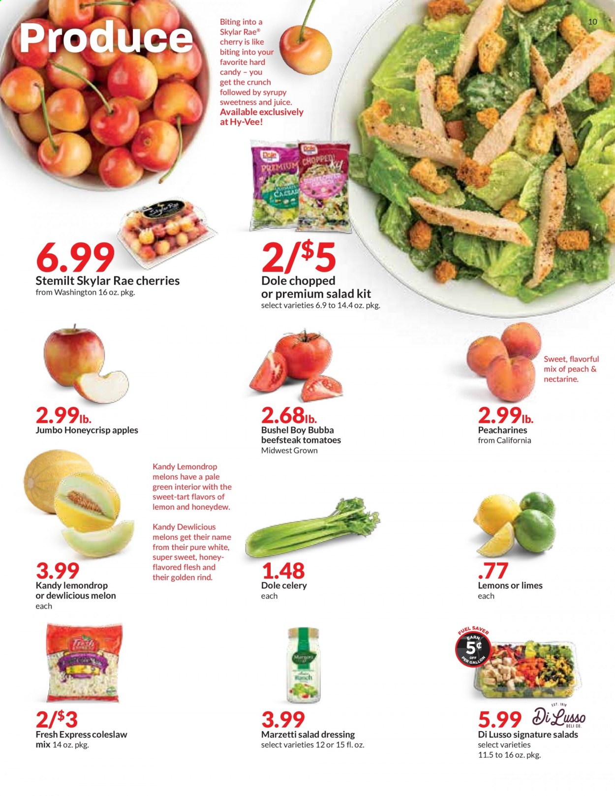 thumbnail - Hy-Vee Flyer - 06/30/2021 - 07/06/2021 - Sales products - tart, celery, tomatoes, Dole, apples, limes, honeydew, cherries, coleslaw, salad dressing, dressing, nectarines, melons, lemons. Page 10.