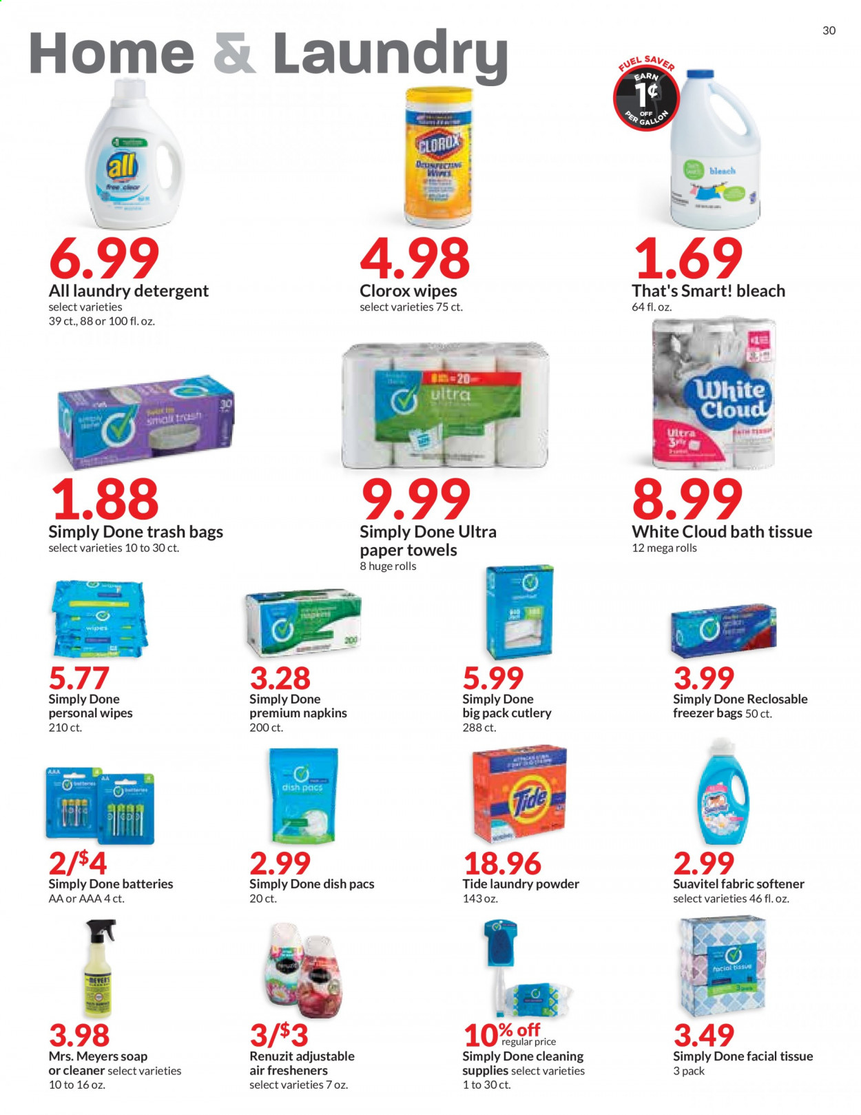 thumbnail - Hy-Vee Flyer - 06/30/2021 - 07/06/2021 - Sales products - wipes, napkins, bath tissue, kitchen towels, paper towels, detergent, cleaner, bleach, Clorox, Tide, fabric softener, laundry detergent, laundry powder, soap, trash bags, freezer bag, Renuzit, air freshener, battery, bag. Page 30.