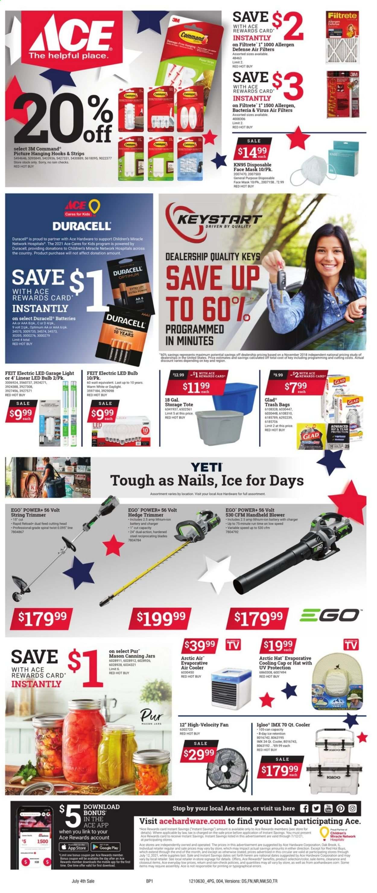 thumbnail - ACE Hardware Flyer - 06/30/2021 - 07/12/2021 - Sales products - Ego, trash bags, hook, jar, bulb, Duracell, LED bulb, Optimum, air cooler, tote, bag, string trimmer, hedge trimmer, blower, face mask, storage tote, air filter. Page 4.