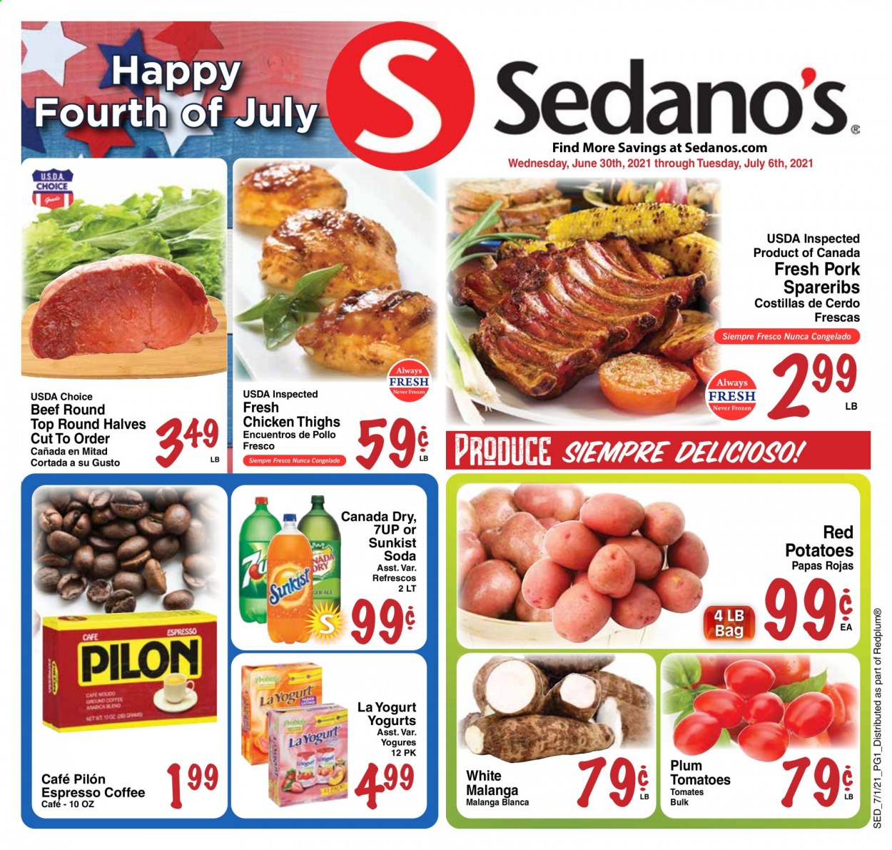 thumbnail - Sedano's Flyer - 06/30/2021 - 07/06/2021 - Sales products - tomatoes, potatoes, red potatoes, yoghurt, Canada Dry, 7UP, soda, coffee, chicken thighs, pork spare ribs. Page 1.