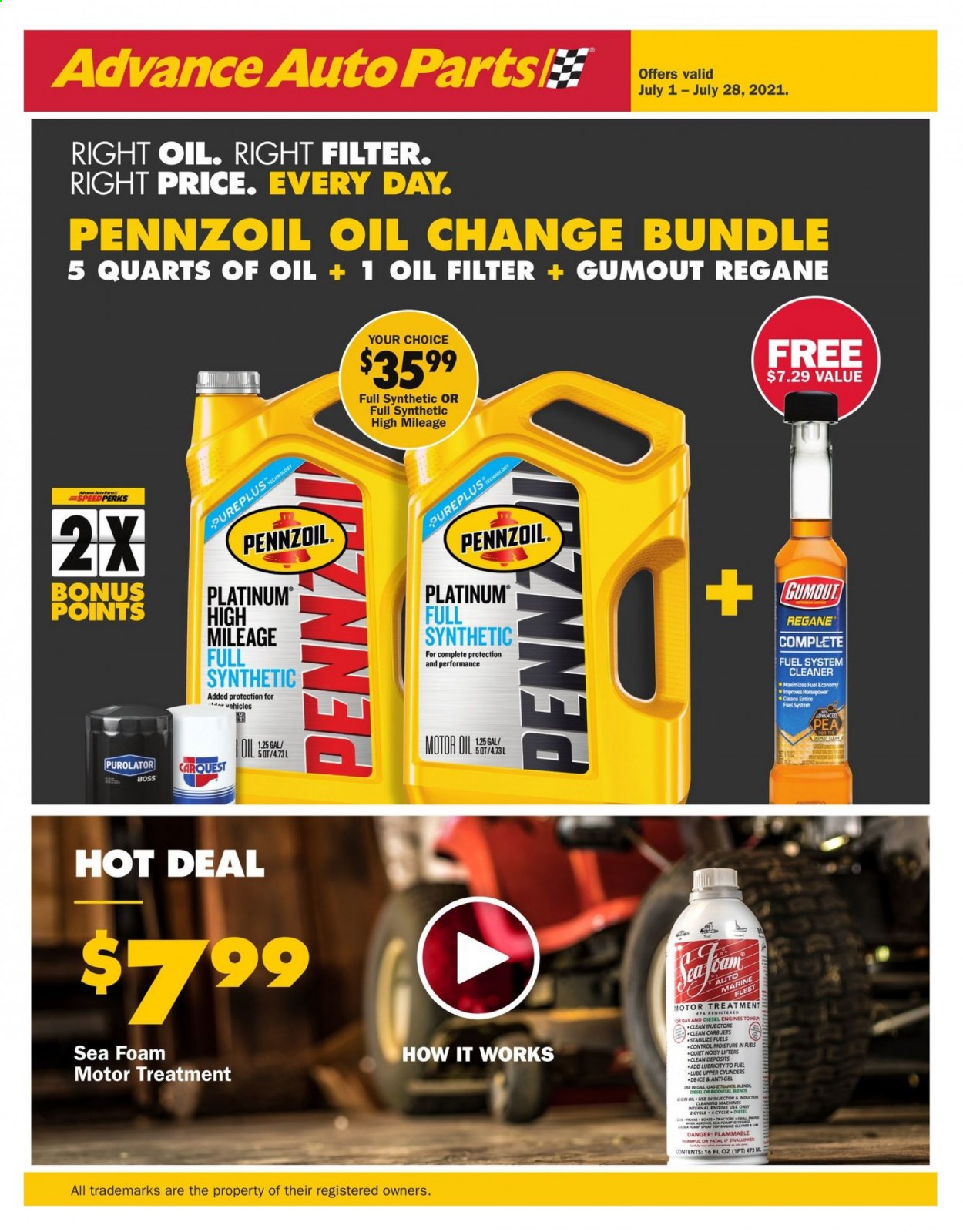 thumbnail - Advance Auto Parts Flyer - 07/01/2021 - 07/28/2021 - Sales products - oil filter, engine cleaner, fuel system cleaner, cleaner, motor oil, Pennzoil, Gumout. Page 1.
