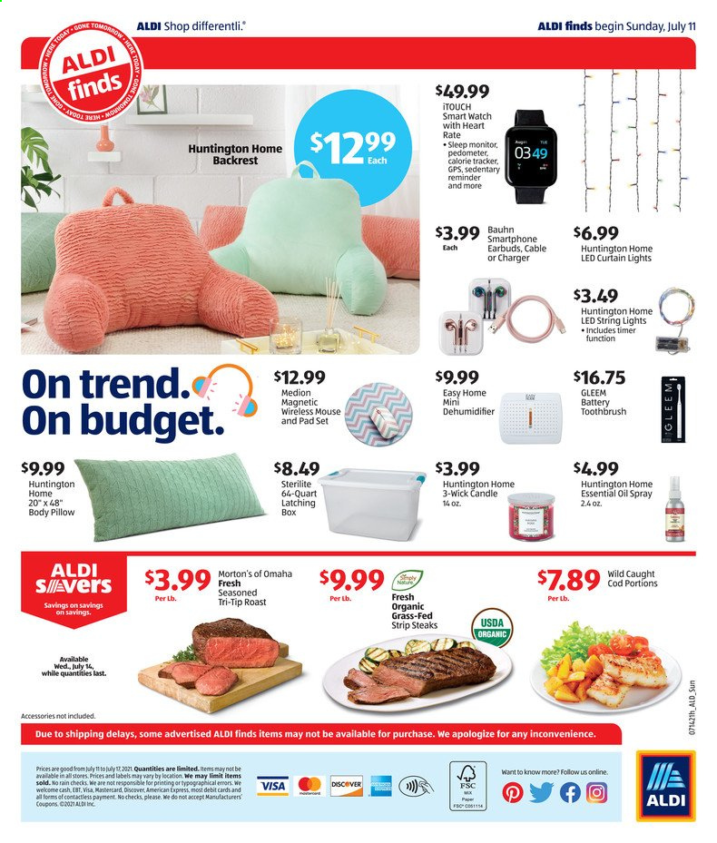 thumbnail - ALDI Flyer - 07/11/2021 - 07/17/2021 - Sales products - cod, beef meat, steak, striploin steak, toothbrush, paper, candle, pillow, curtain, mouse, smartphone, smart watch, pedometer, monitor, earbuds, string lights, timer. Page 4.