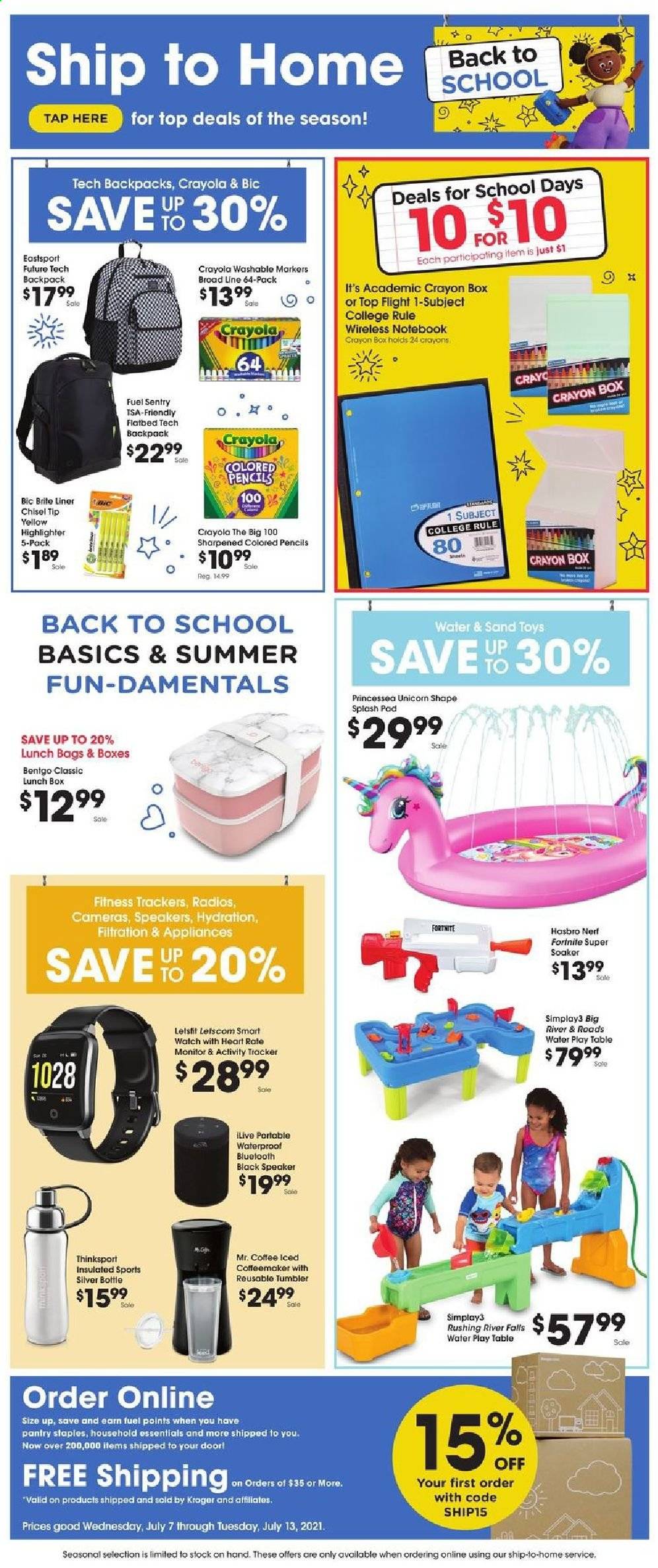 thumbnail - Kroger Flyer - 07/07/2021 - 07/13/2021 - Sales products - table, coffee, Brite, BIC, highlighter powder, tumbler, meal box, crayons, pencil, Nerf, activity tracker, smart watch, camera, speaker, backpack, bag, Hasbro, toys, play table. Page 12.