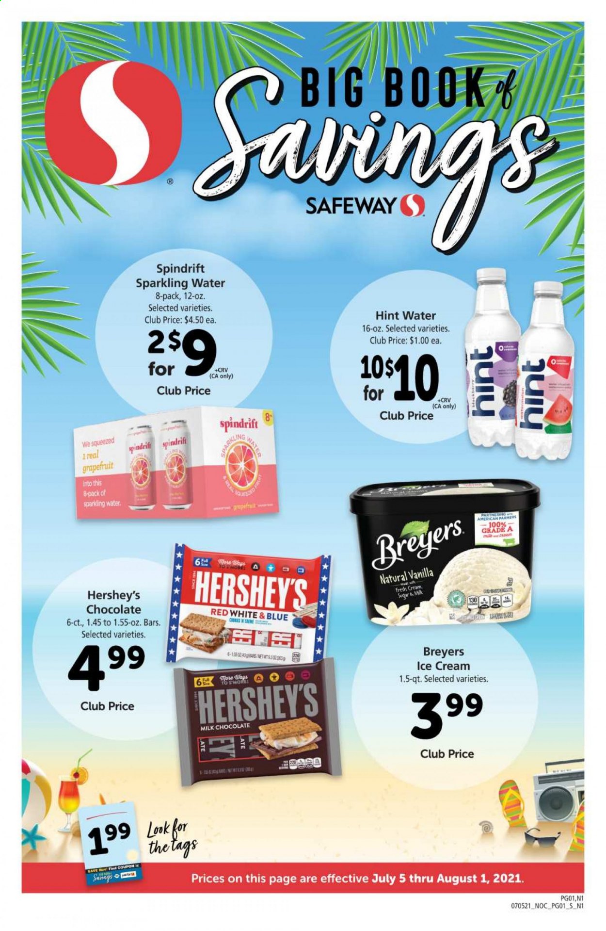 thumbnail - Safeway Flyer - 07/05/2021 - 08/01/2021 - Sales products - grapefruits, ice cream, Hershey's, milk chocolate, Spindrift, sparkling water. Page 1.