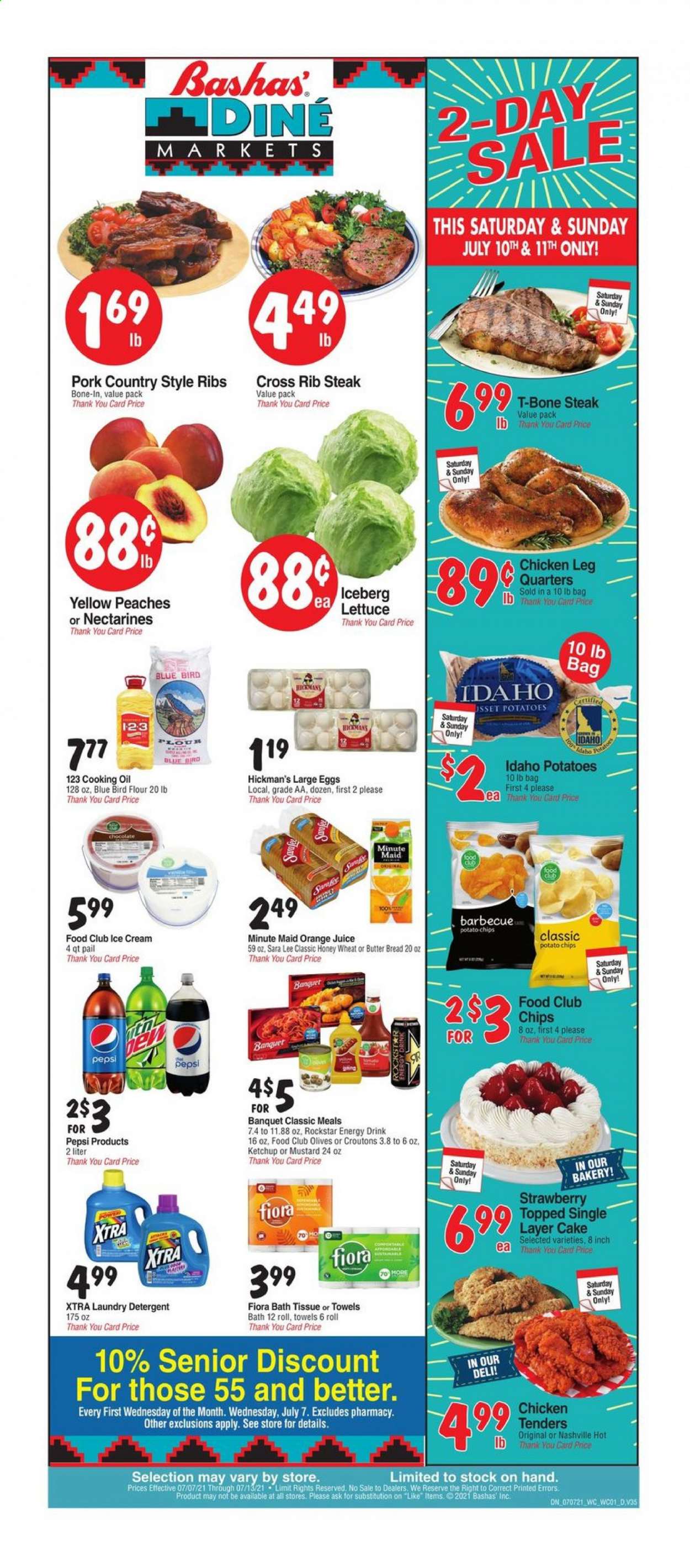 thumbnail - Bashas' Diné Markets Flyer - 07/07/2021 - 07/13/2021 - Sales products - bread, Sara Lee, lettuce, large eggs, ice cream, potato chips, chips, croutons, flour, olives, mustard, ketchup, oil, Pepsi, orange juice, juice, energy drink, Rockstar, fruit punch, chicken legs, chicken tenders, beef meat, t-bone steak, steak, pork ribs, country style ribs, bath tissue, detergent, laundry detergent, XTRA, nectarines, peaches. Page 1.