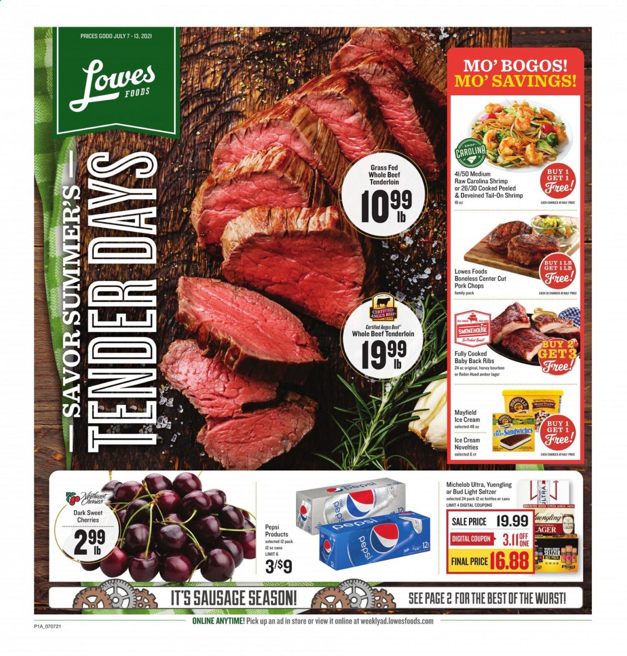 thumbnail - Lowes Foods Flyer - 07/07/2021 - 07/13/2021 - Sales products - Yuengling, Michelob, cherries, shrimps, sandwich, sausage, ice cream, Pepsi, Hard Seltzer, beer, Bud Light, Lager, beef meat, beef tenderloin, pork chops, pork meat, pork ribs, pork back ribs. Page 1.