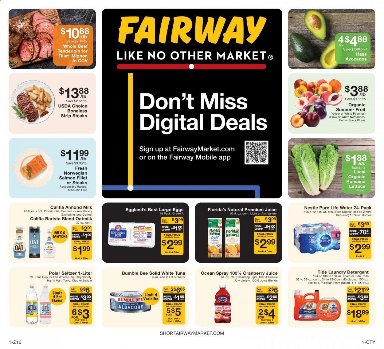 thumbnail - Fairway Market Flyer - 07/09/2021 - 07/15/2021 - Sales products - plums, summer fruit, lettuce, avocado, coconut, salmon, salmon fillet, tuna, Bumble Bee, almond milk, oat milk, large eggs, Nestlé, Florida's Natural, oats, cranberry juice, juice, tonic, seltzer water, Pure Life Water, iced coffee, beef meat, steak, beef tenderloin, striploin steak, nectarines, Half and half, black plums, peaches. Page 1.