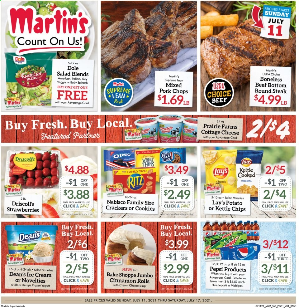 thumbnail - Martin’s Flyer - 07/11/2021 - 07/17/2021 - Sales products - cinnamon roll, spinach, salad, Dole, strawberries, cottage cheese, cheese, Oreo, yoghurt, ice cream, cookies, crackers, RITZ, Lay’s, Thins, Pepsi, beef meat, steak, round steak, pork chops, pork meat. Page 1.