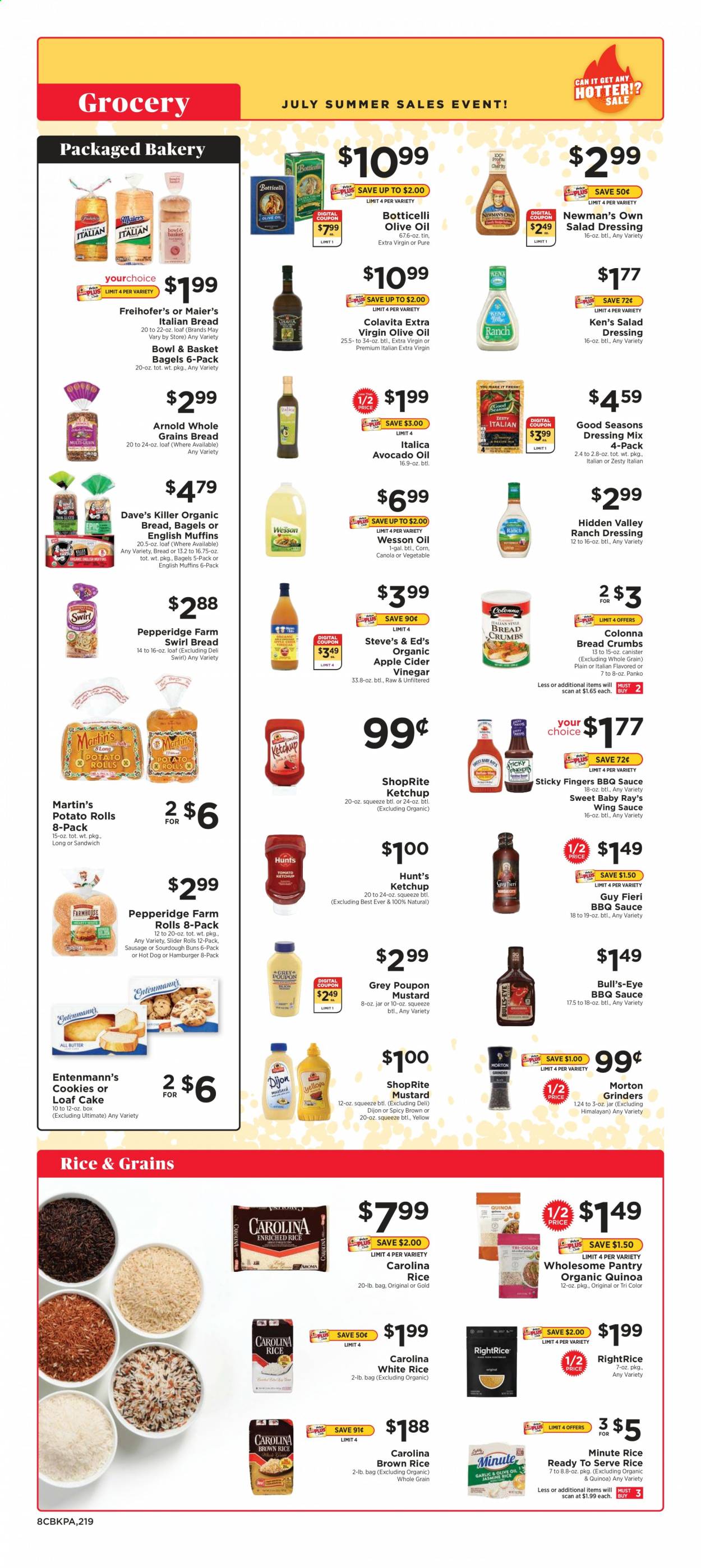 thumbnail - ShopRite Flyer - 07/11/2021 - 07/17/2021 - Sales products - bagels, cake, buns, potato rolls, Bowl & Basket, loaf cake, Entenmann's, breadcrumbs, panko breadcrumbs, corn, hot dog, sandwich, hamburger, sauce, sausage, ranch dressing, cookies, brown rice, quinoa, rice, white rice, BBQ sauce, mustard, salad dressing, ketchup, dressing, wing sauce, apple cider vinegar, avocado oil, extra virgin olive oil, vinegar, olive oil, oil. Page 8.