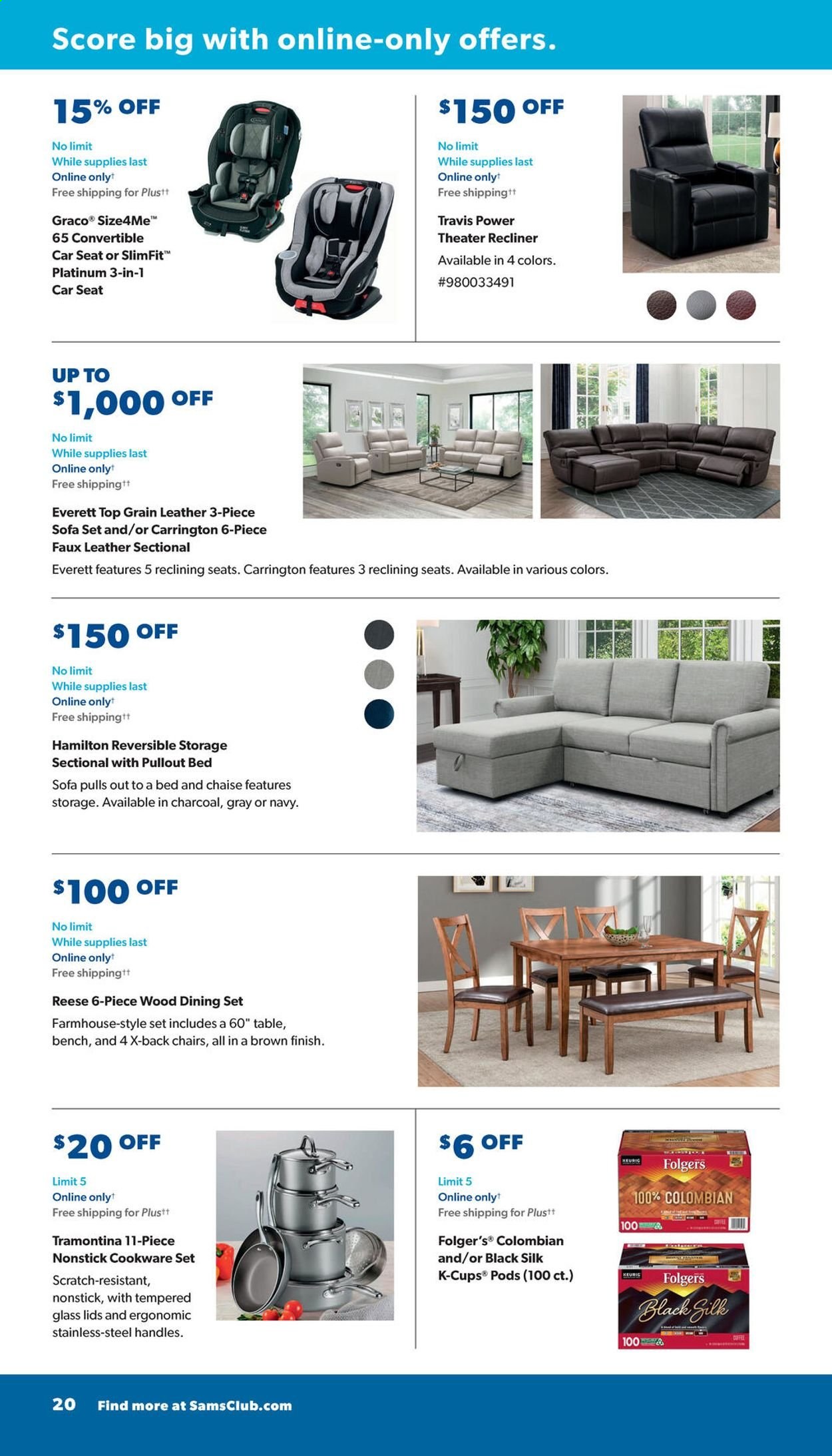 thumbnail - Sam's Club Flyer - 07/14/2021 - 08/08/2021 - Sales products - dining set, table, chair, bench, 3-piece sectional, sofa, recliner chair, bed, Silk, Folgers, coffee capsules, K-Cups, Keurig, cookware set, baby car seat. Page 20.