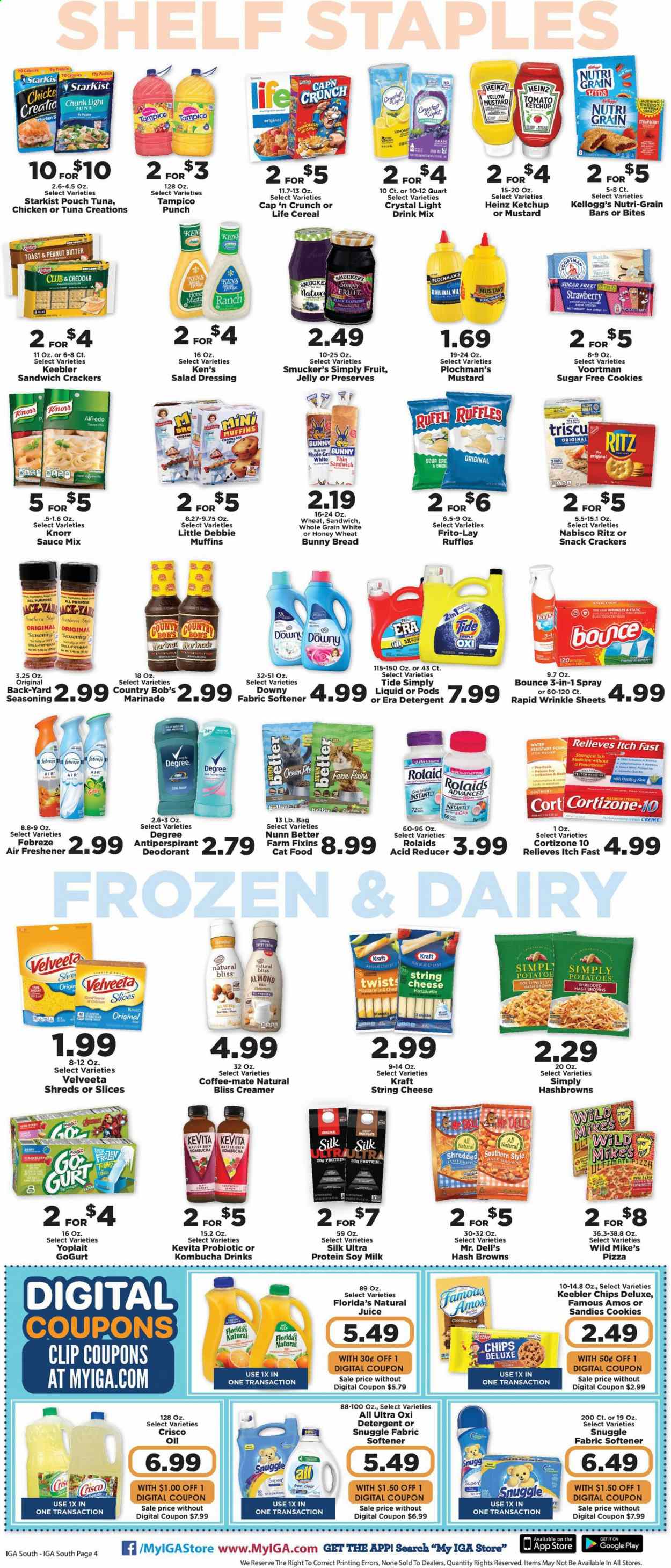 thumbnail - IGA Flyer - 07/14/2021 - 07/20/2021 - Sales products - bread, tart, muffin, potatoes, onion, StarKist, pizza, Knorr, sauce, Quaker, Kraft®, string cheese, Yoplait, Coffee-Mate, soy milk, Silk, creamer, hash browns, cookies, wafers, jelly, crackers, Kellogg's, chocolate bunny, Florida's Natural, Keebler, RITZ, Frito-Lay, Ruffles, Crisco, Heinz, cereals, Nutri-Grain, spice, mustard, salad dressing, ketchup, dressing, marinade, oil, peanut butter, juice, fruit punch, kombucha, KeVita, ointment, detergent, Febreze, Gain, Snuggle, Tide, fabric softener, Bounce, Downy Laundry, anti-perspirant, deodorant, Yard, pot, air freshener, animal food, cat food. Page 4.