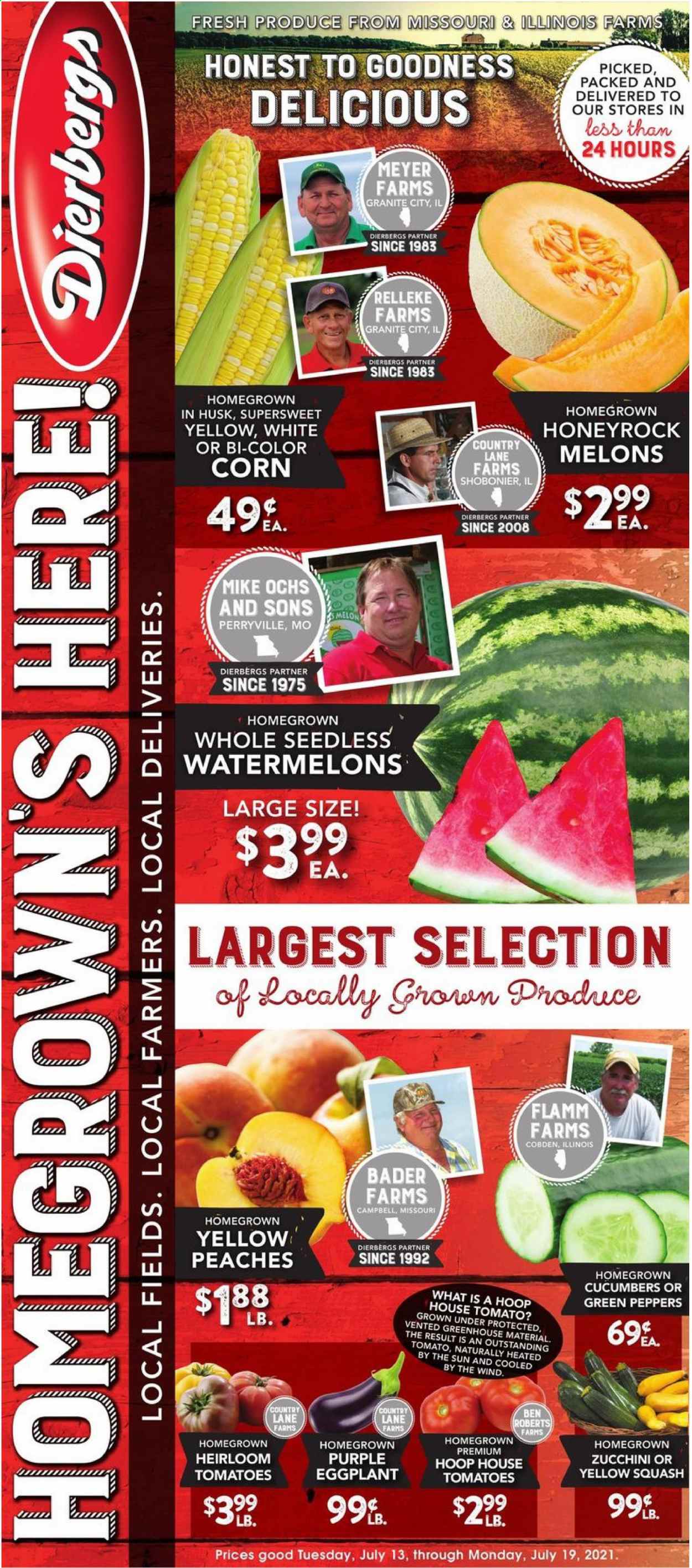 thumbnail - Dierbergs Flyer - 07/13/2021 - 07/19/2021 - Sales products - corn, cucumber, tomatoes, zucchini, peppers, eggplant, yellow squash, melons, peaches. Page 1.