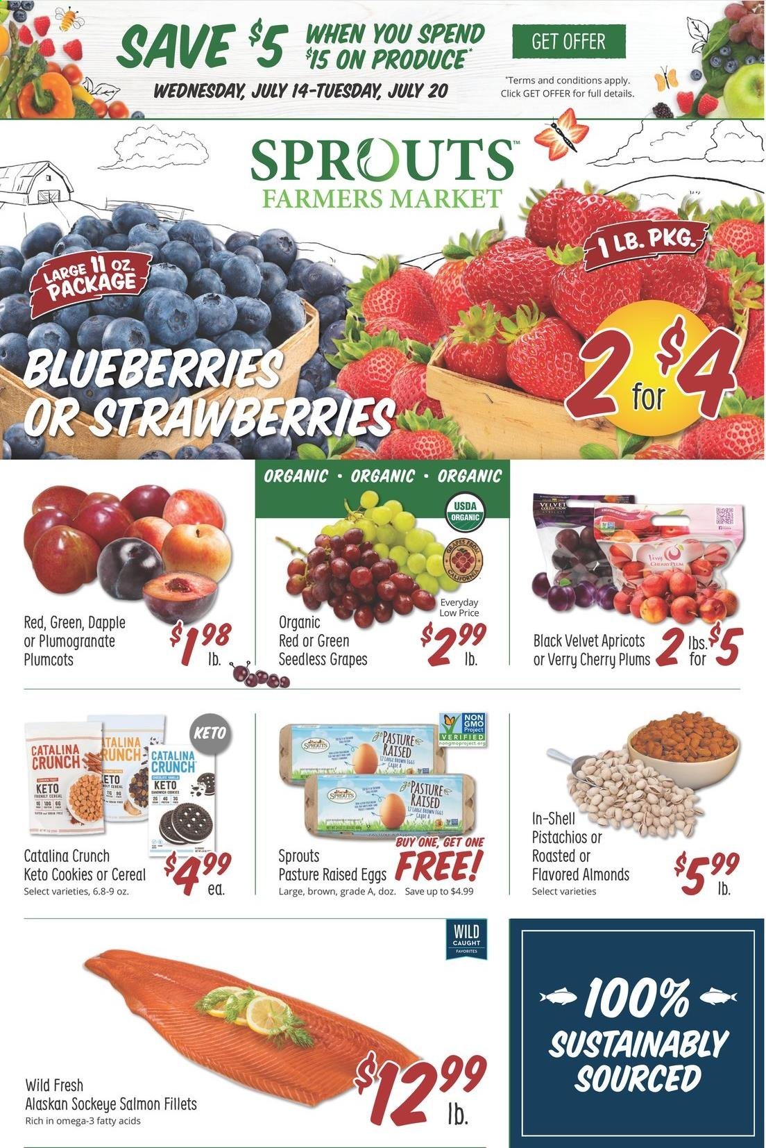 thumbnail - Sprouts Flyer - 07/14/2021 - 07/20/2021 - Sales products - seedless grapes, blueberries, grapes, strawberries, cherries, apricots, salmon, salmon fillet, eggs, cookies, almonds, pistachios, Omega-3. Page 1.