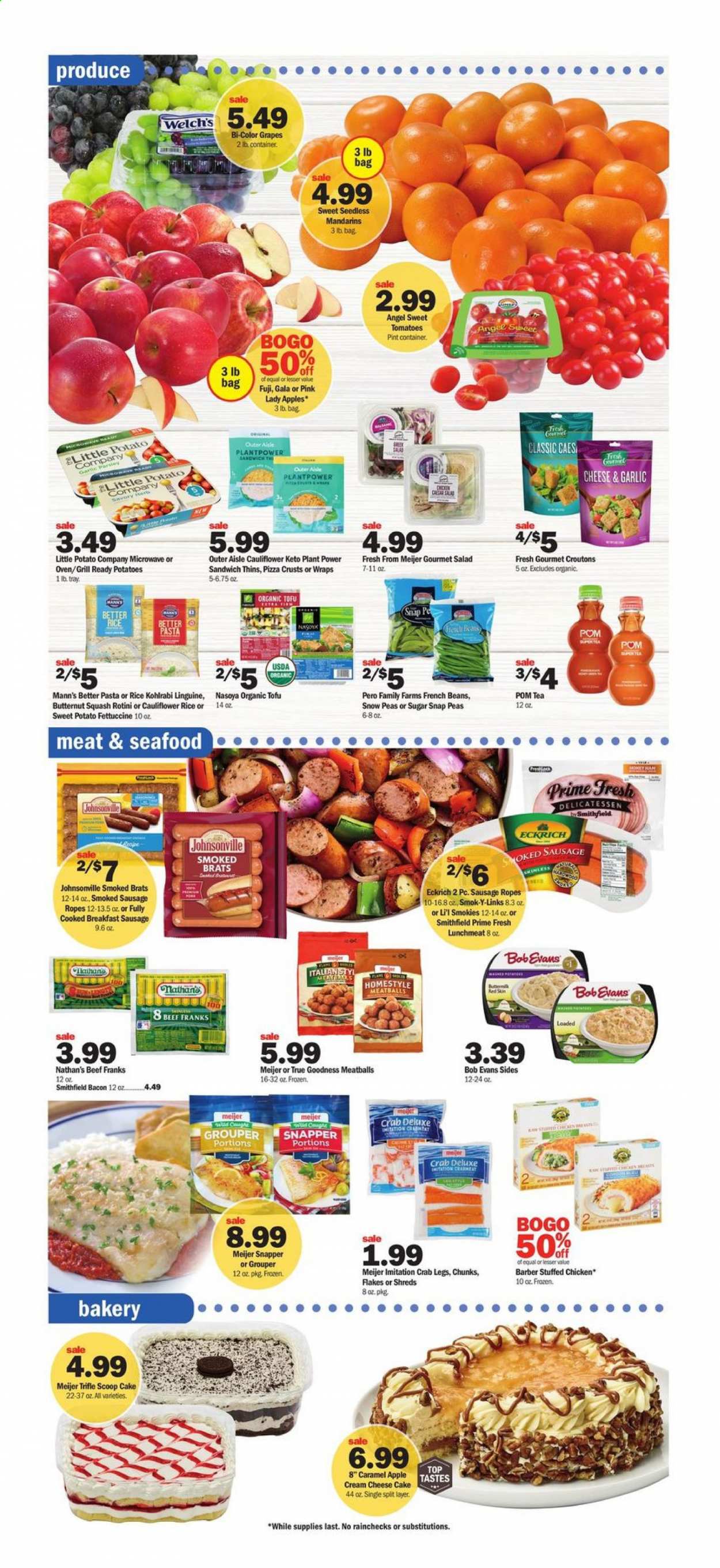 thumbnail - Meijer Flyer - 07/18/2021 - 07/24/2021 - Sales products - cake, wraps, cheesecake, cauliflower, french beans, garlic, sweet potato, tomatoes, potatoes, peas, kohlrabi, snap peas, snow peas, salad, apples, Gala, grapes, mandarines, Welch's, Pink Lady, grouper, seafood, crab legs, crab, pizza, meatballs, sandwich, Bob Evans, stuffed chicken, bacon, Johnsonville, sausage, smoked sausage, lunch meat, tofu, Thins, croutons, tea, tray, pen, grill, butternut squash. Page 4.
