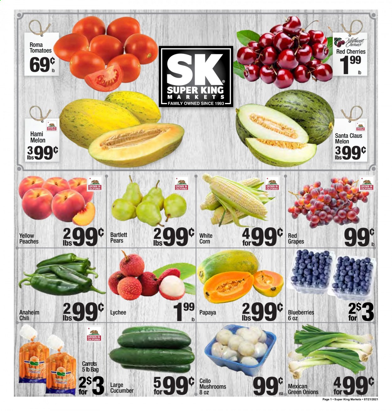 thumbnail - Super King Markets Flyer - 07/21/2021 - 07/27/2021 - Sales products - mushrooms, Bartlett pears, carrots, corn, tomatoes, green onion, blueberries, grapes, cherries, pears, Santa, lychee, melons, peaches. Page 1.