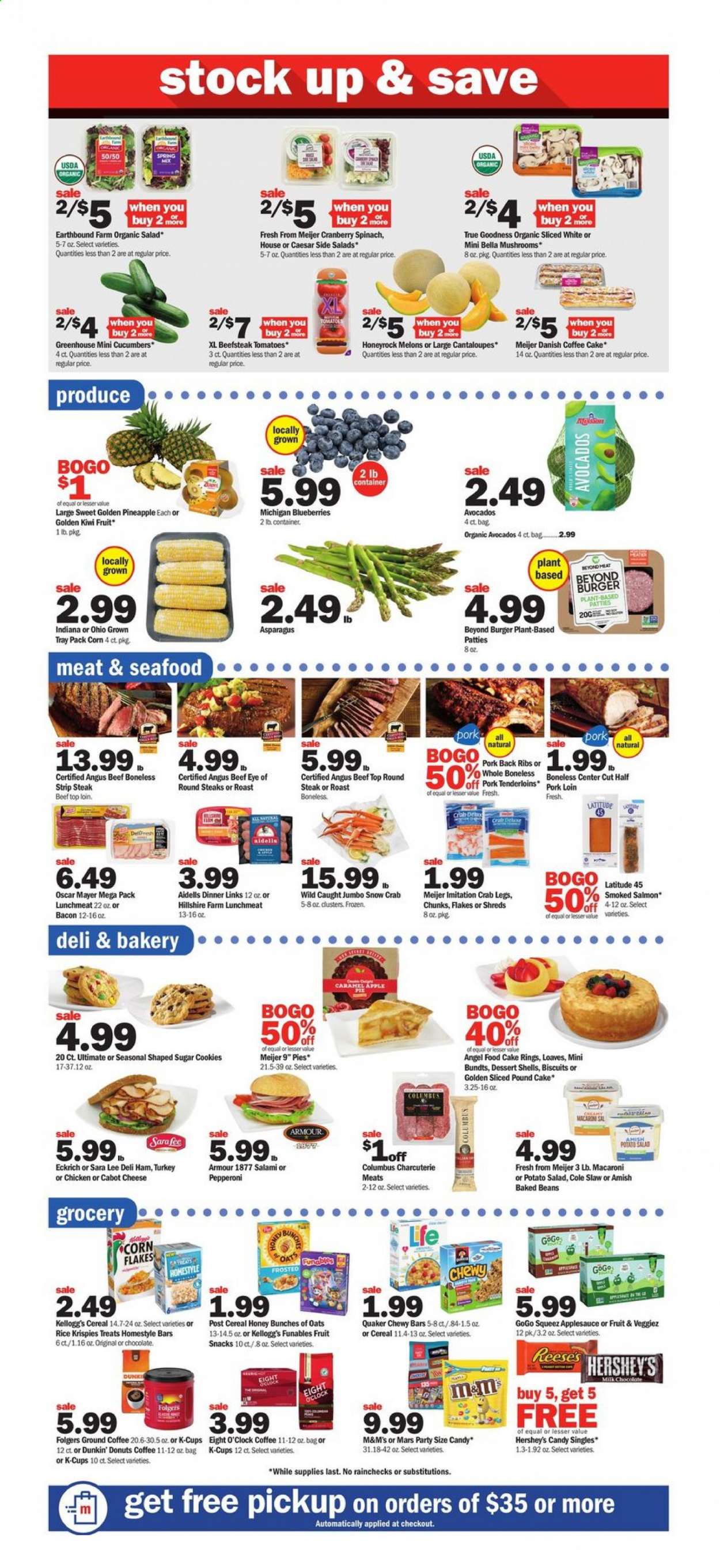 thumbnail - Meijer Flyer - 07/25/2021 - 07/31/2021 - Sales products - cake, Sara Lee, apple pie, Angel Food, coffee cake, Dunkin' Donuts, pound cake, dessert shells, asparagus, cantaloupe, cucumber, tomatoes, avocado, blueberries, kiwi, pineapple, salmon, smoked salmon, seafood, crab legs, crab, macaroni, hamburger, Quaker, bacon, salami, ham, Hillshire Farm, Oscar Mayer, pepperoni, potato salad, lunch meat, cheese, milk, Reese's, Hershey's, cookies, chocolate, Mars, M&M's, Kellogg's, biscuit, fruit snack, baked beans, corn flakes, Rice Krispies, apple sauce, Folgers, ground coffee, coffee capsules, K-Cups, Eight O'Clock, beef meat, steak, eye of round, round steak, striploin steak, pork loin, pork meat, pork ribs, pork back ribs, tray, bag, melons. Page 2.