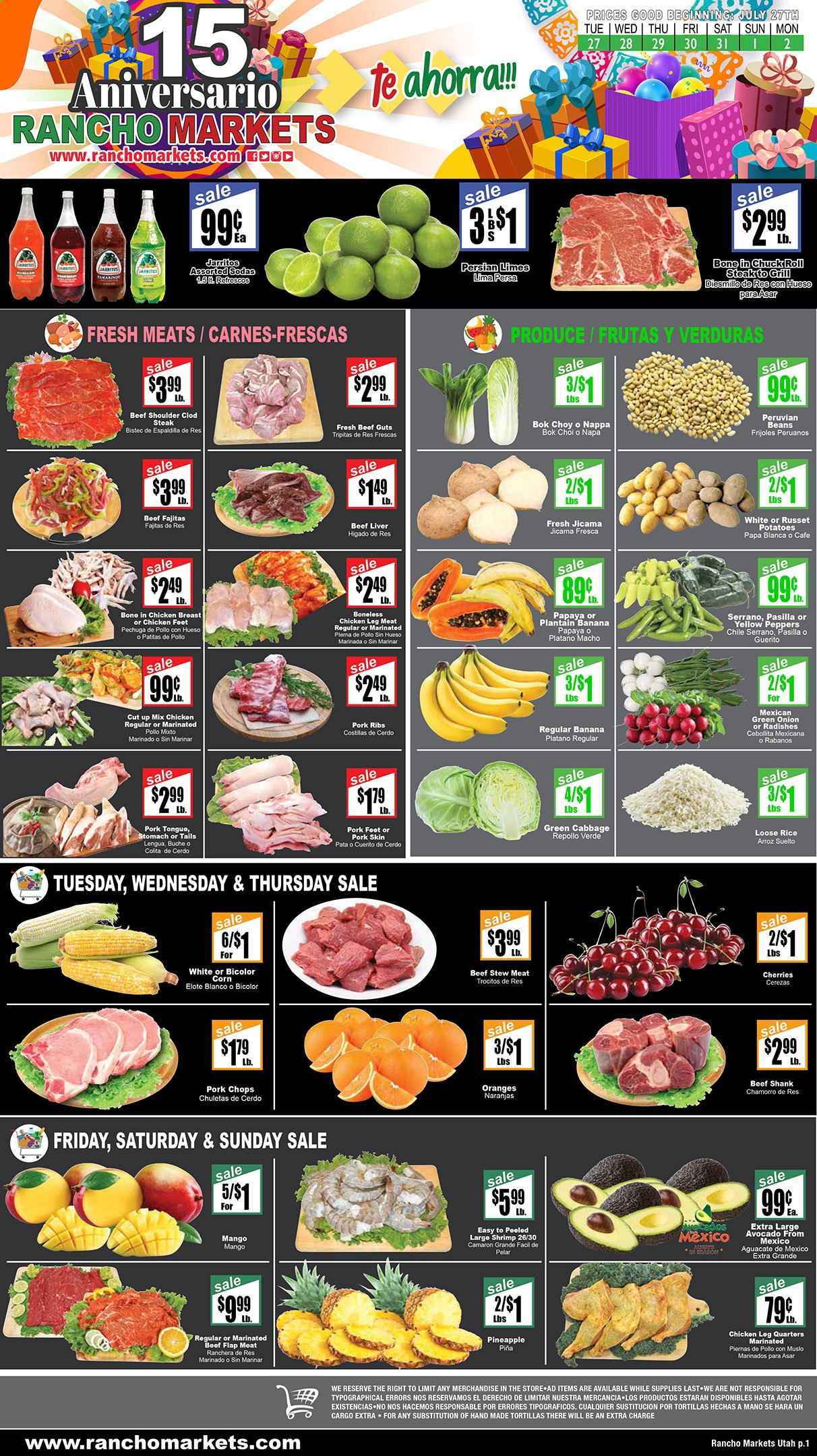 thumbnail - Rancho Markets Flyer - 07/27/2021 - 08/02/2021 - Sales products - stew meat, jicama, tortillas, beans, bok choy, cabbage, corn, radishes, russet potatoes, potatoes, onion, peppers, green onion, avocado, limes, mango, pineapple, cherries, papaya, oranges, shrimps, fajita, rice, soda, chicken breasts, chicken legs, chicken paws, beef liver, beef meat, beef shank, steak, chuck steak, pork chops, pork meat, pork ribs, pasilla. Page 1.