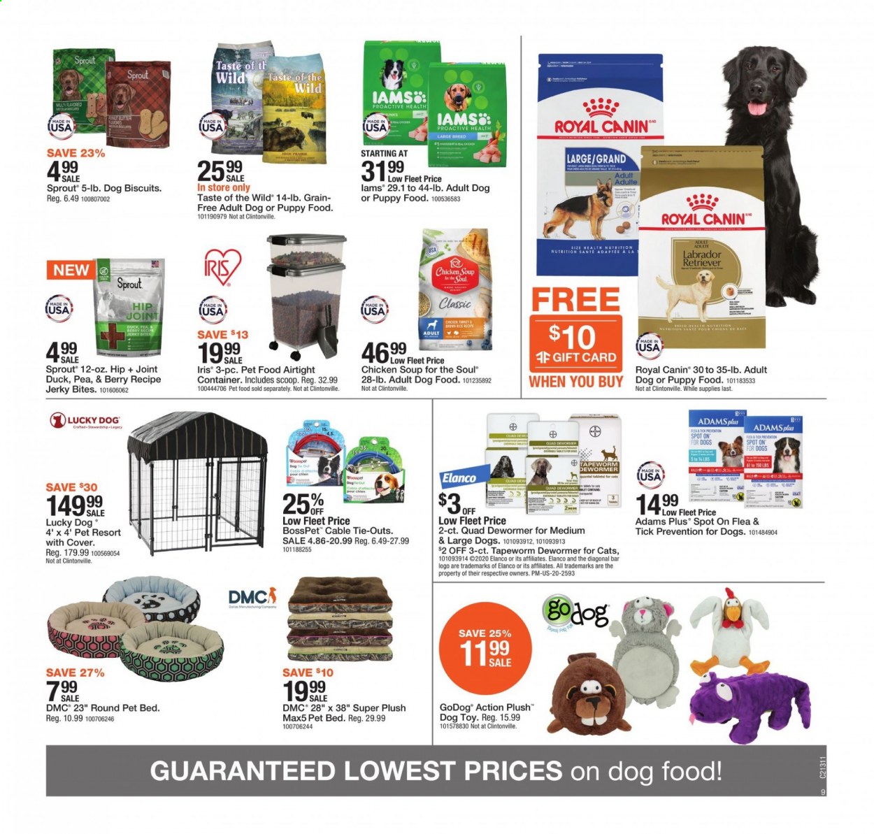 thumbnail - Fleet Farm Flyer - 07/30/2021 - 08/07/2021 - Sales products - soup, pet bed, dog toy, animal food, animal treats, dog food, Royal Canin, dog biscuits, Taste of the Wild, Iams, Chicken Soup for the Soul, Lara, toys. Page 9.