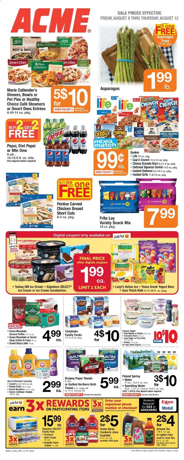 thumbnail - ACME Flyer - 08/06/2021 - 08/12/2021 - Sales products - pot pie, asparagus, sandwich, Quaker, Healthy Choice, Perdue®, Marie Callender's, greek yoghurt, Chobani, ice cream, snack, sour patch, ARM & HAMMER, oatmeal, oats, grits, cereals, granola bar, Cap'n Crunch, cranberry juice, Mountain Dew, Pepsi, juice, Lipton, ice tea, Diet Pepsi, AriZona, sparkling water, Pure Leaf, coffee, ground coffee, coffee capsules, McCafe, K-Cups, Green Mountain, chicken breasts, bath tissue, Quilted Northern, kitchen towels, paper towels, fabric softener, scent booster, quilt. Page 1.