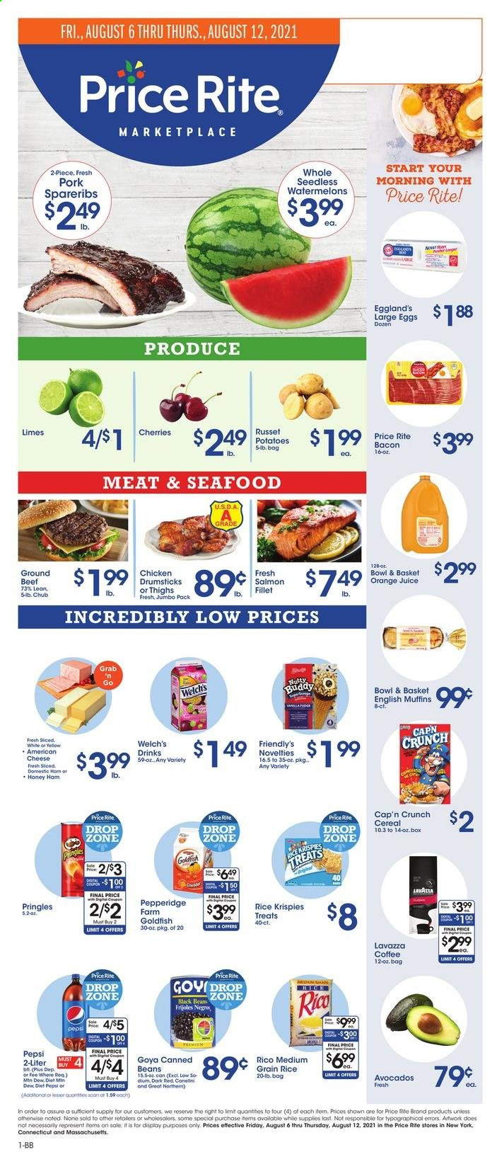 thumbnail - Price Rite Flyer - 08/06/2021 - 08/12/2021 - Sales products - english muffins, Bowl & Basket, russet potatoes, potatoes, avocado, limes, cherries, Welch's, salmon, seafood, bacon, ham, american cheese, cheese, large eggs, Friendly's Ice Cream, Pringles, Goldfish, black beans, Goya, cereals, Rice Krispies, Cap'n Crunch, medium grain rice, Pepsi, orange juice, juice, Diet Pepsi, coffee, Lavazza, chicken drumsticks, beef meat, ground beef, pork spare ribs. Page 1.