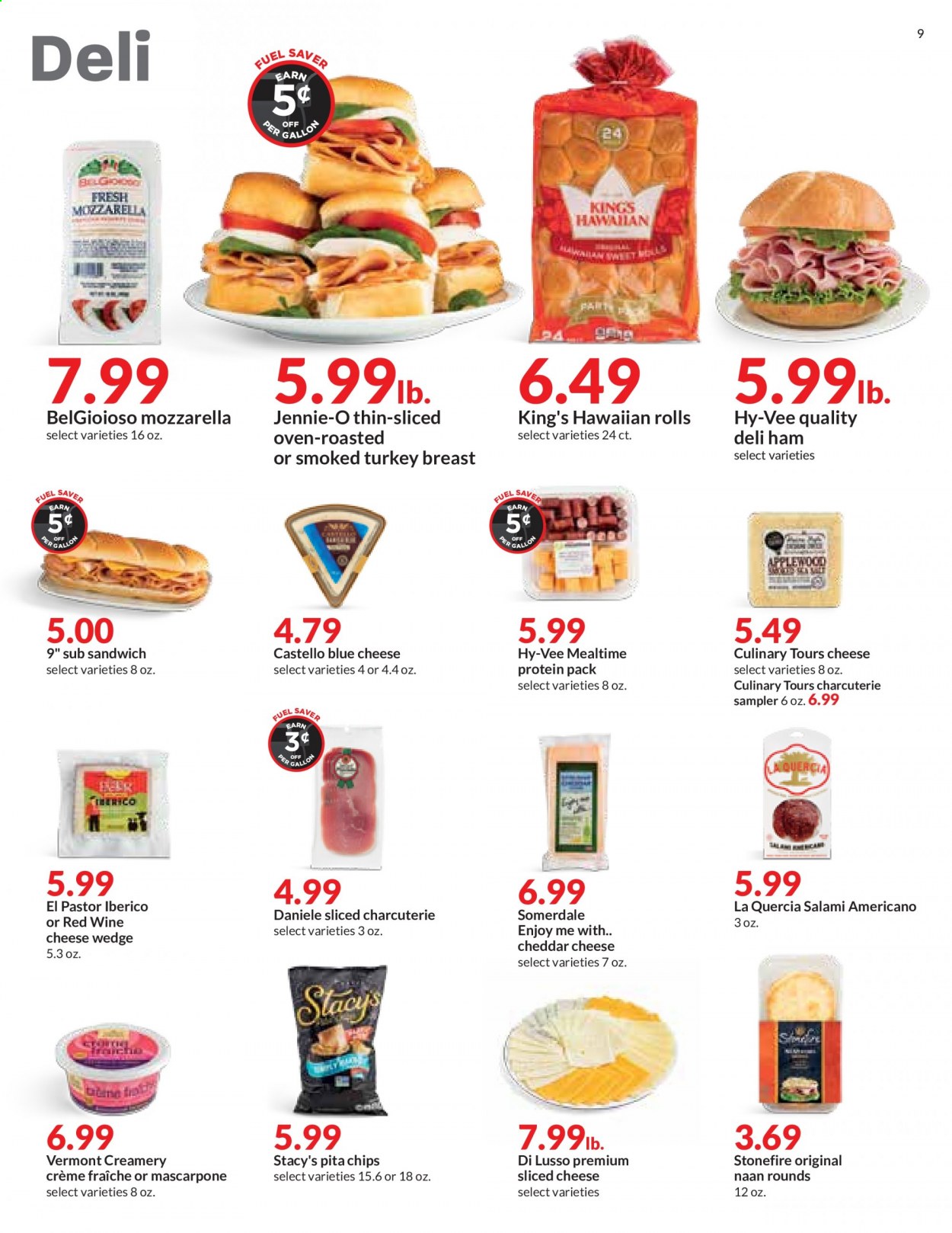 thumbnail - Hy-Vee Flyer - 08/11/2021 - 08/17/2021 - Sales products - hawaiian rolls, sandwich, salami, ham, blue cheese, mascarpone, mozzarella, sliced cheese, cheese, crème fraîche, chips, pita chips, red wine, wine. Page 9.