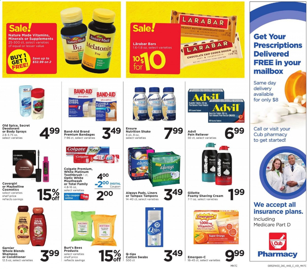 thumbnail - Cub Foods Flyer - 08/15/2021 - 08/21/2021 - Sales products - oranges, shake, strips, cookie dough, spice, peanut butter, shampoo, Old Spice, Colgate, toothbrush, mouthwash, Tampax, Always pads, tampons, Garnier, conditioner, anti-perspirant, deodorant, Gillette, Nature Made, vitamin c, Ibuprofen, Advil Rapid, Emergen-C. Page 11.