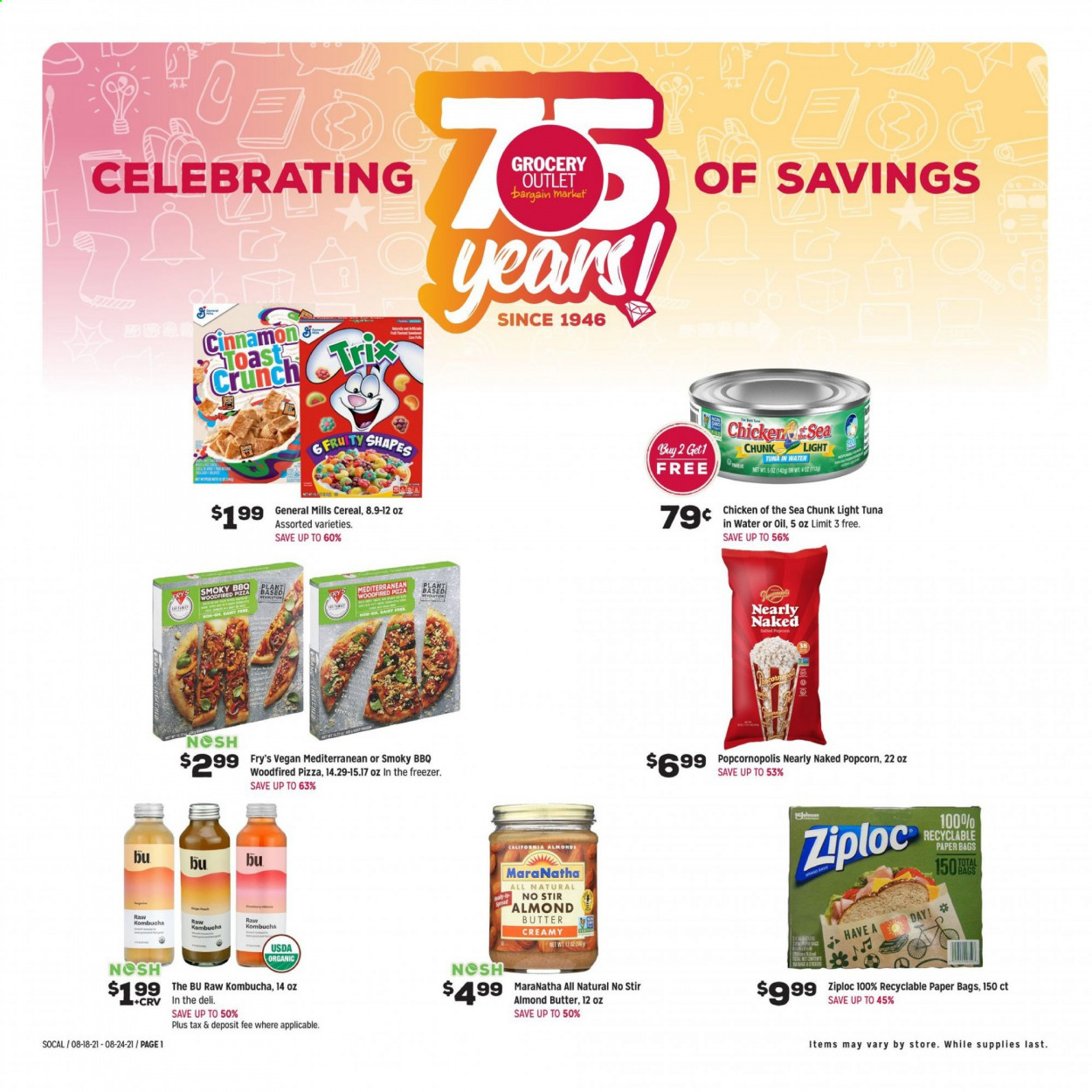 thumbnail - Grocery Outlet Flyer - 08/18/2021 - 08/24/2021 - Sales products - tuna, almond butter, popcorn, tuna in water, light tuna, Chicken of the Sea, cereals, Trix, cinnamon, kombucha, bag, Ziploc. Page 1.