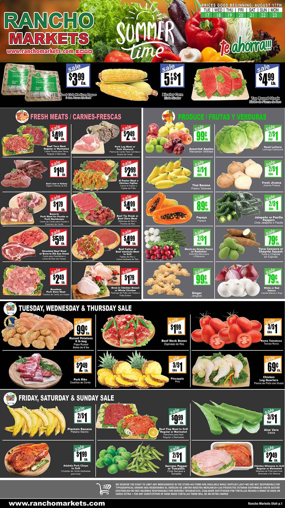 thumbnail - Rancho Markets Flyer - 08/17/2021 - 08/23/2021 - Sales products - stew meat, jicama, tortillas, corn, ginger, radishes, red onions, russet potatoes, tomatillo, tomatoes, potatoes, lettuce, peppers, jalapeño, green onion, cassava, chayote squash, apples, pineapple, papaya, chayote, fajita, whole chicken, chicken breasts, beef liver, beef meat, steak, round steak, pork chops, pork meat, pork ribs, pork leg, pasilla. Page 1.