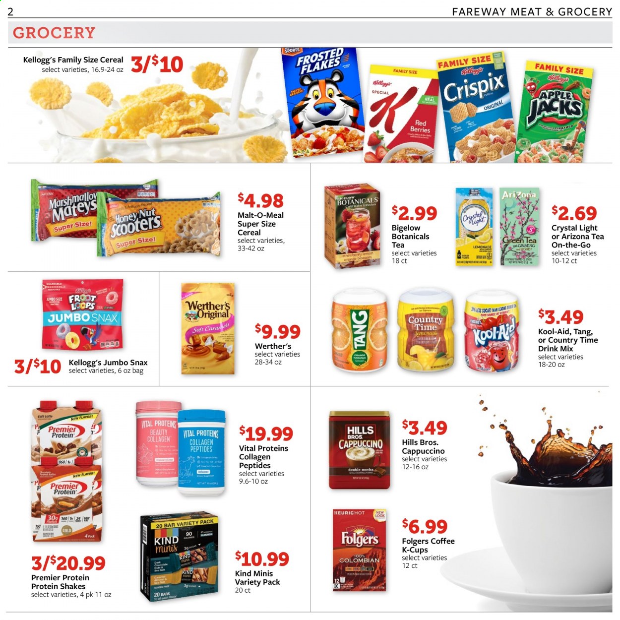 thumbnail - Fareway Flyer - Sales products - corn, oranges, protein drink, shake, Blossom, marshmallows, chocolate, Kellogg's, dark chocolate, sea salt, malt, cereals, Frosted Flakes, caramel, almonds, AriZona, Country Time, green tea, tea, cappuccino, coffee, Folgers, coffee capsules, K-Cups. Page 2.