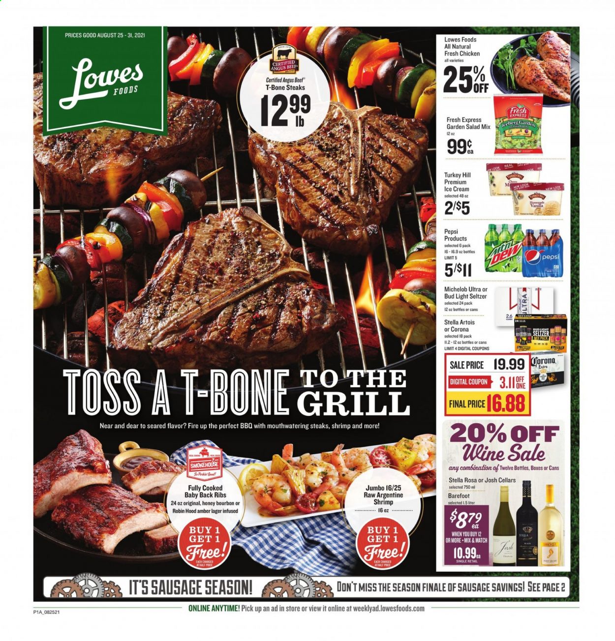 thumbnail - Lowes Foods Flyer - 08/25/2021 - 08/31/2021 - Sales products - salad, shrimps, sausage, ice cream, Pepsi, Hard Seltzer, beer, Bud Light, Corona Extra, Lager, beef meat, t-bone steak, steak, pork meat, pork ribs, pork back ribs, Stella Artois, Michelob. Page 1.