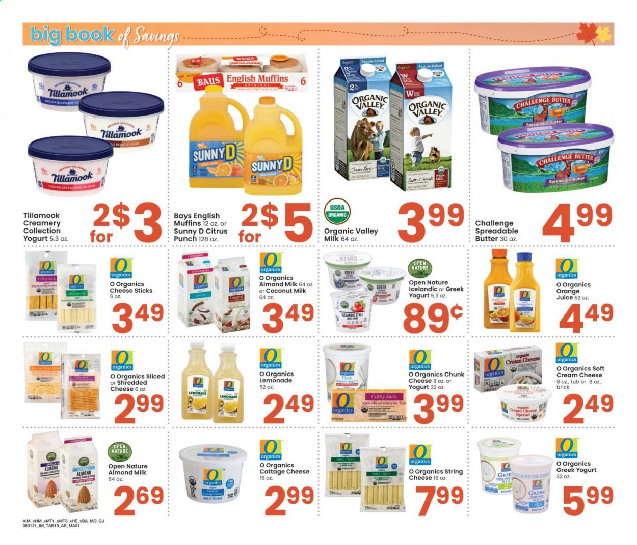 thumbnail - Albertsons Flyer - 08/31/2021 - 09/27/2021 - Sales products - english muffins, cheese spread, Colby cheese, cottage cheese, cream cheese, shredded cheese, string cheese, chunk cheese, greek yoghurt, yoghurt, almond milk, butter, spreadable butter, cheese sticks, coconut milk, lemonade, orange juice, juice, fruit punch. Page 10.